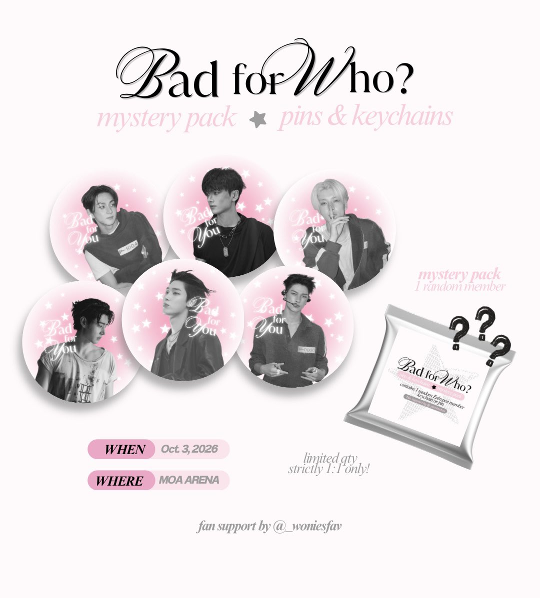 _woniesfav's tweet photo. 𝐁𝐚𝐝 𝐟𝐨𝐫 𝐖𝐡𝐨? 

ENDLESS ENHYPEN DUNKIN FUNMEET
fan support by @_woniesfav

button pins 𝗺𝘆𝘀𝘁𝗲𝗿𝘆 𝗽𝗮𝗰𝗸 👛

☆ 1:1 ratio
☆ limited qty
☆ trades on dday!

#DunkinPH_ENDLESS #ENDLESSFunMeet https://t.co/Ueyw84MfwP