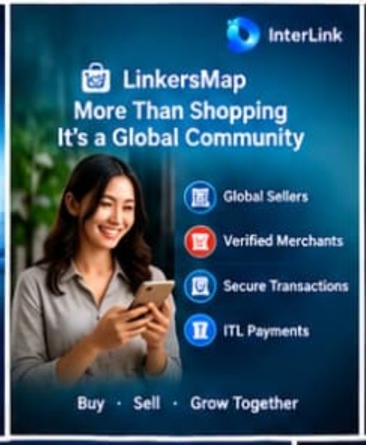 lkreddy52's tweet photo. LinkersMap is presented as more than a shopping platform — it emphasizes a global community and marketplace.
A woman using a smartphone represents users discovering and interacting with businesses online.
The poster highlights:
🌍 Global Sellers
 #INTERLINK  #ITL #ITLG https://t.co/k3ia6SZgTg