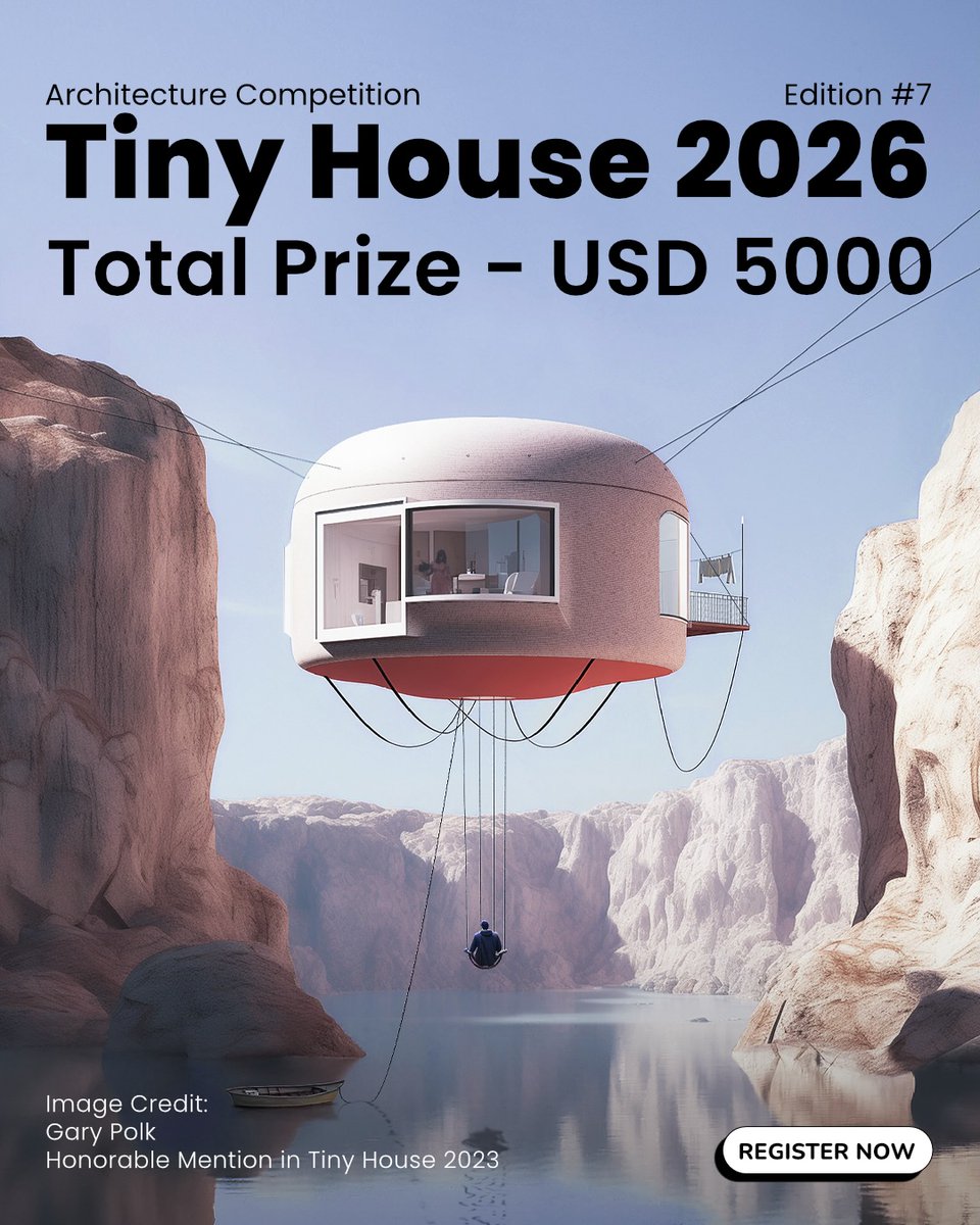 camilaphaypher's tweet photo. صورة من Architectura بتاريخ 17 أغسطس 2026. قد تكون ملصقًا عن مسابقة العمارة، الإصدار السابع: البيت الصغير 2026، بإجمالي جوائز قدره 5000 دولار أمريكي. https://t.co/OFINLpUdOm
