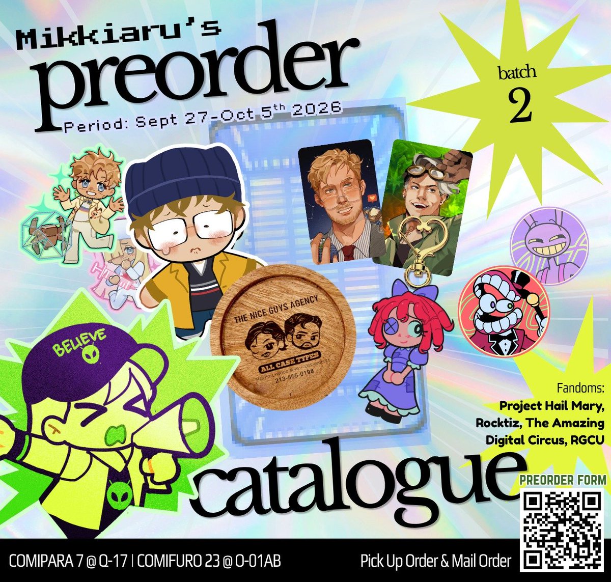 mikkiaru__'s tweet photo. ♥️&amp; 🔁 are appreciated !
#CMPR7 &amp; #CF23
Preorder Catalogue: ✨️Batch 2✨️

📅PO Period: Sept 27-Oct 5
📌(locals only) CMPR7 Q-17, CF23 O-01AB Both Days
🔗https://t.co/KyBuXvkQZG

🎨Project Hail Mary, Rocktiz, The Amazing Digital Circus, RGCU

#Comifuro23 #Comipara7 #CF23Catalog https://t.co/YBq2rpuMXB