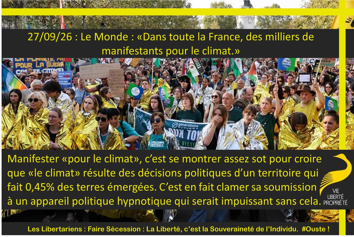 StephaneGeyres's tweet photo. Manifester «pour le climat», c’est se montrer assez sot pour croire que «le climat» résulte des décisions politiques d’un territoire qui fait 0,45% des terres émergées. C’est en fait clamer sa soumission à un appareil politique hypnotique qui serait impuissant sans cela.
#Ouste https://t.co/0MkWjBbYpO