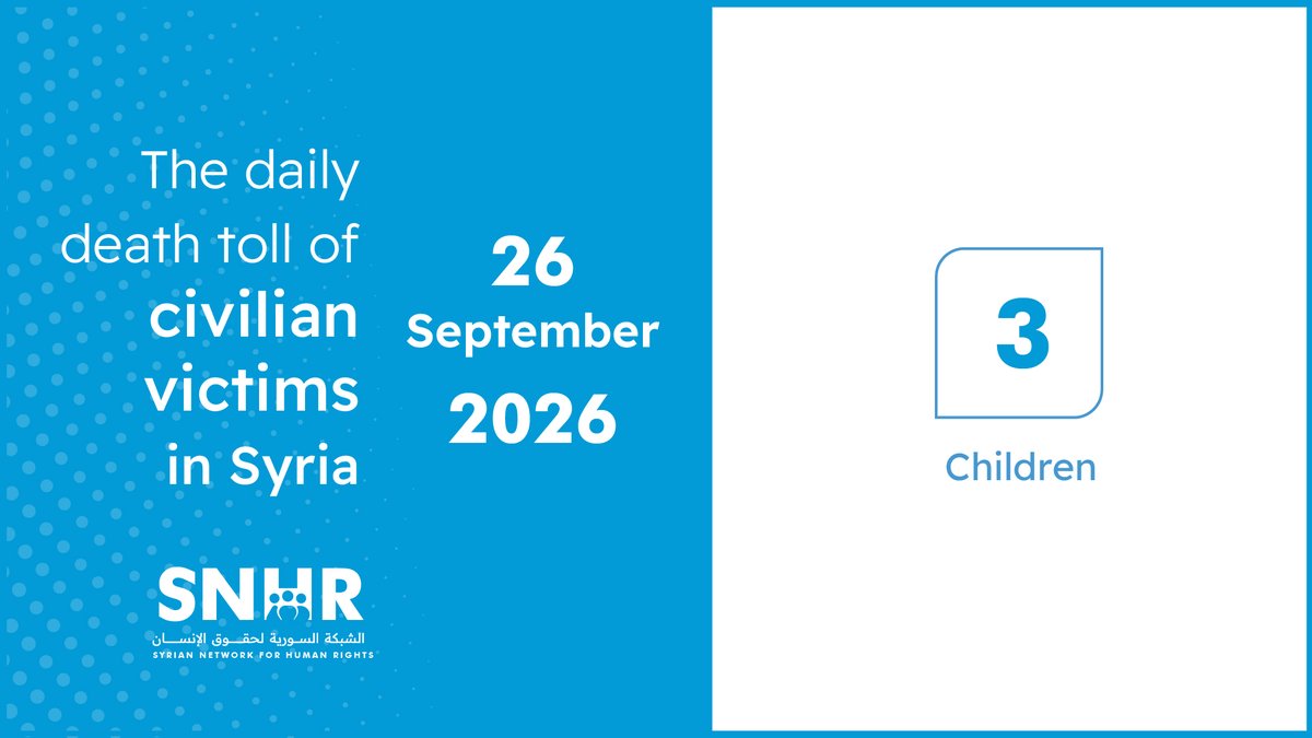 snhr's tweet photo. Daily Report on Civilian Casualties in Syria On September 26, 2026
Details: https://t.co/KuJKb5gd5F

#SNHR #Syria https://t.co/2Sn0BcnK7Z
