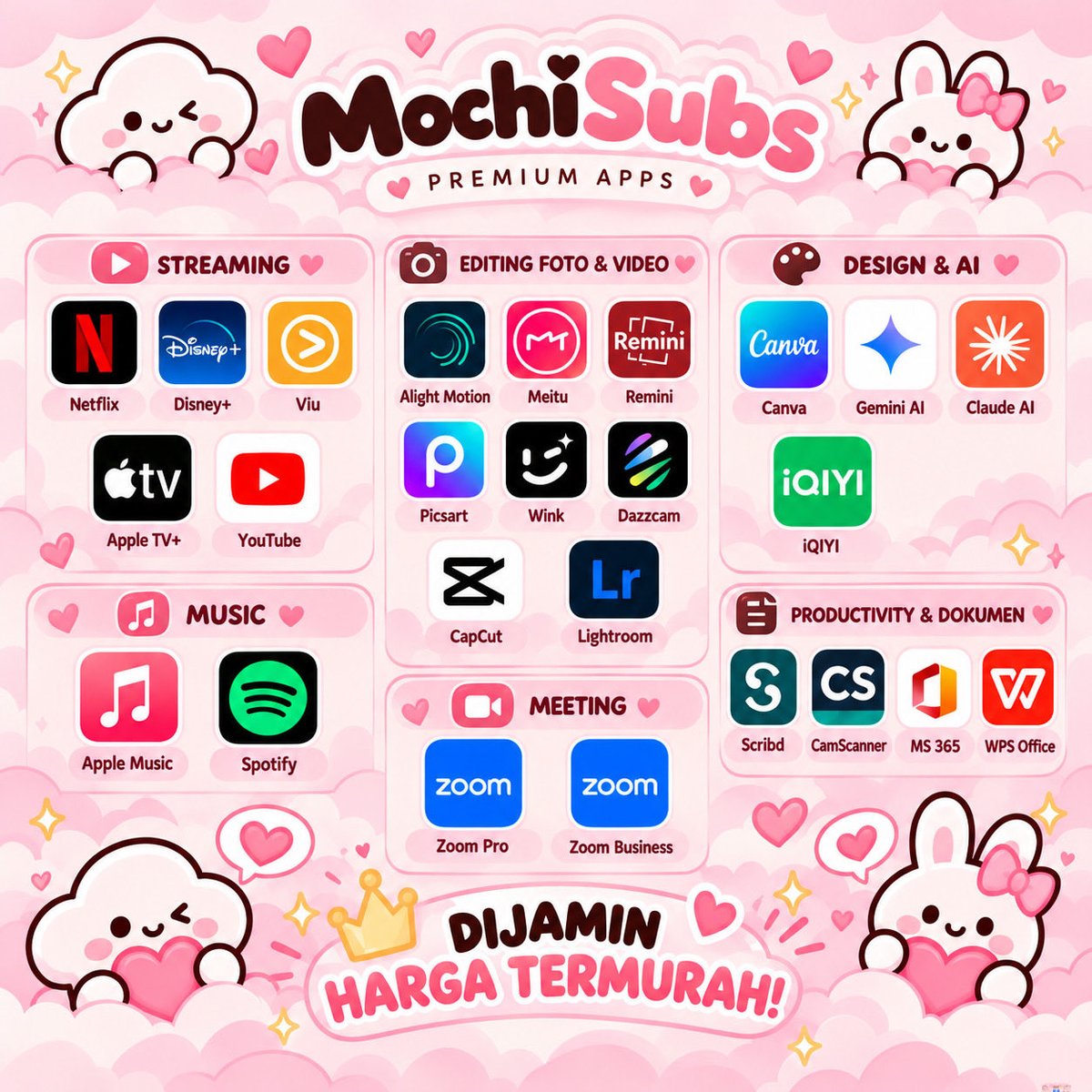 mochisubss's tweet photo. 𝐏𝐑𝐄𝐌𝐈𝐔𝐌 𝐀����𝐏𝐒 𝐌𝐔𝐑𝐀𝐇? 𝐇𝐄𝐑𝐄 𝐖𝐄 𝐆𝐎 🎀💗

✦ Netflix
✦ CapCut
✦ Canva
✦ Meitu
✦ YouTube
✦ Spotify
✦ Zoom
✦ + masih banyak lagi 🫧

Harga mulai 5K aja 😭💸

#MochiSubs #PremiumApps #AplikasiPremium #JualAkun #NetflixPremium #CapCut #Canva #Spotify https://t.co/oVgW1Spzg7