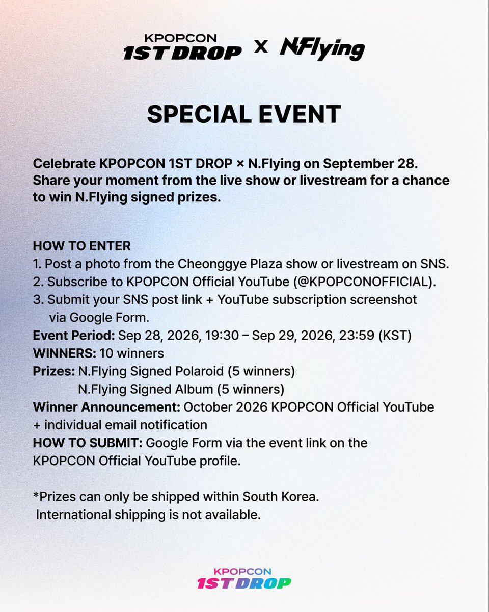kpopconworld's tweet photo. 🎁 SPECIAL EVENT OPEN

KPOPCON 1ST DROP × N.Flying
Special Live [Still] 인증 이벤트!

📸 유튜브 구독 인증샷 + 현장/LIVE 인증샷 SNS 업로드
🎁 사인 폴라 5명 + 사인 앨범 5명

🗓️ 09.28 19:30 ~ 09.29 23:59
👇 자세한 내용은 이미지에서 확인!

#KPOPCON1STDROP #NFlying https://t.co/XcRPx9kFxT