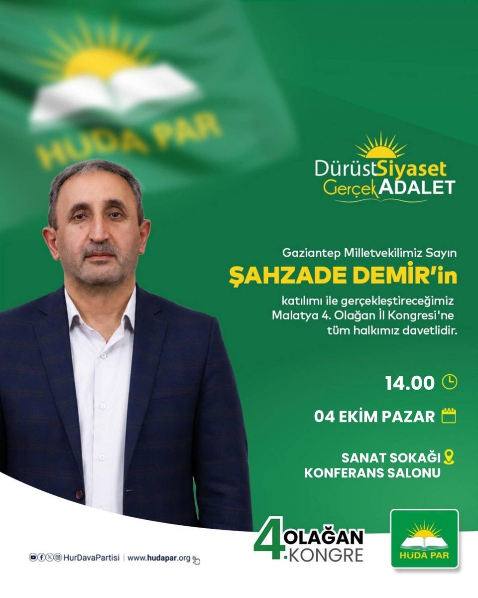 HudaParYesilyur's tweet photo. HÜDA PAR Malatya 4.Olağan İl Kongremize Davetlisiniz!
Gaziantep Milletvekilimiz Şehzade Demir’in katılımıyla gerçekleştireceğimiz kongremize tüm halkımız davetlidir.
Birlik ve kardeşlik içerisinde gerçekleştireceğimiz kongremizde sizleri de aramızda görmekten memnuniyet duyarız. https://t.co/Dq9fjU7f2j