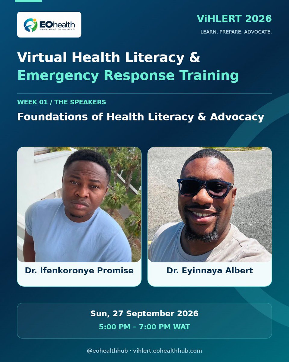 eohealthhub's tweet photo. Week 1 starts today! π
ViHLERT 2026 begins with Foundations of Health Literacy & Advocacy, featuring:
Dr. Ifenkoronye Promise β Introduction to Health Literacy & Advocacy
Dr. Eyinnaya Albert β Healthcare Systems & Policies
27 Sept 2026 | 5β7 PM WAT
#ViHLERT2026 #EOhealth https://t.co/2KKKzXukqe