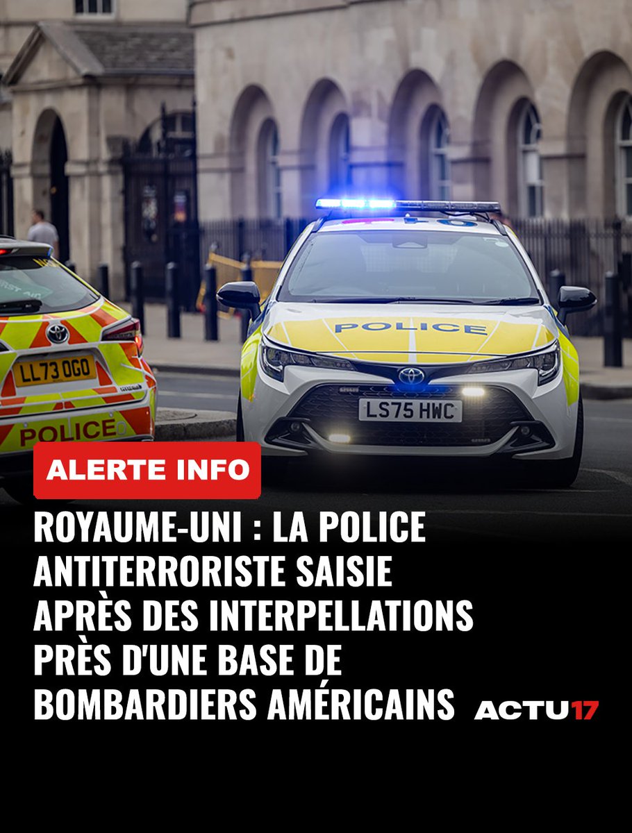 Actu17's tweet photo. 🔴 Royaume-Uni : La police antiterroriste saisie après des interpellations près de RAF Fairford, une base de bombardiers américains ➡ https://t.co/FlJkv3JwHT https://t.co/ZRN8SrElCA
