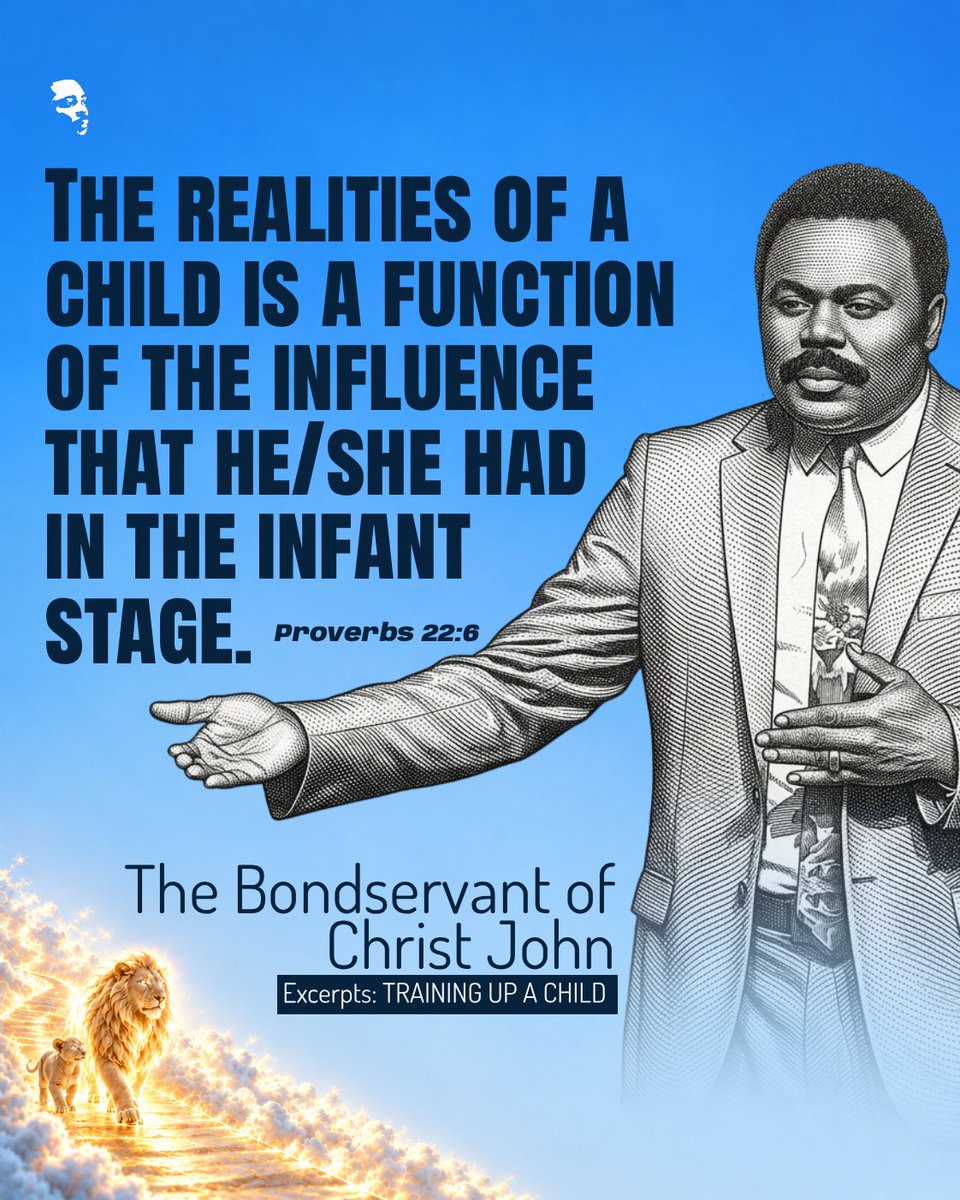 PstJohnAnosike's tweet photo. Proverbs 22:6
The realities of a child is a function of the influence that he/she had in the infant stage.

The Bondservant of Christ John
-------------------------------------
Excerpts - Training Up A Child https://t.co/kZD8eo4xpv
