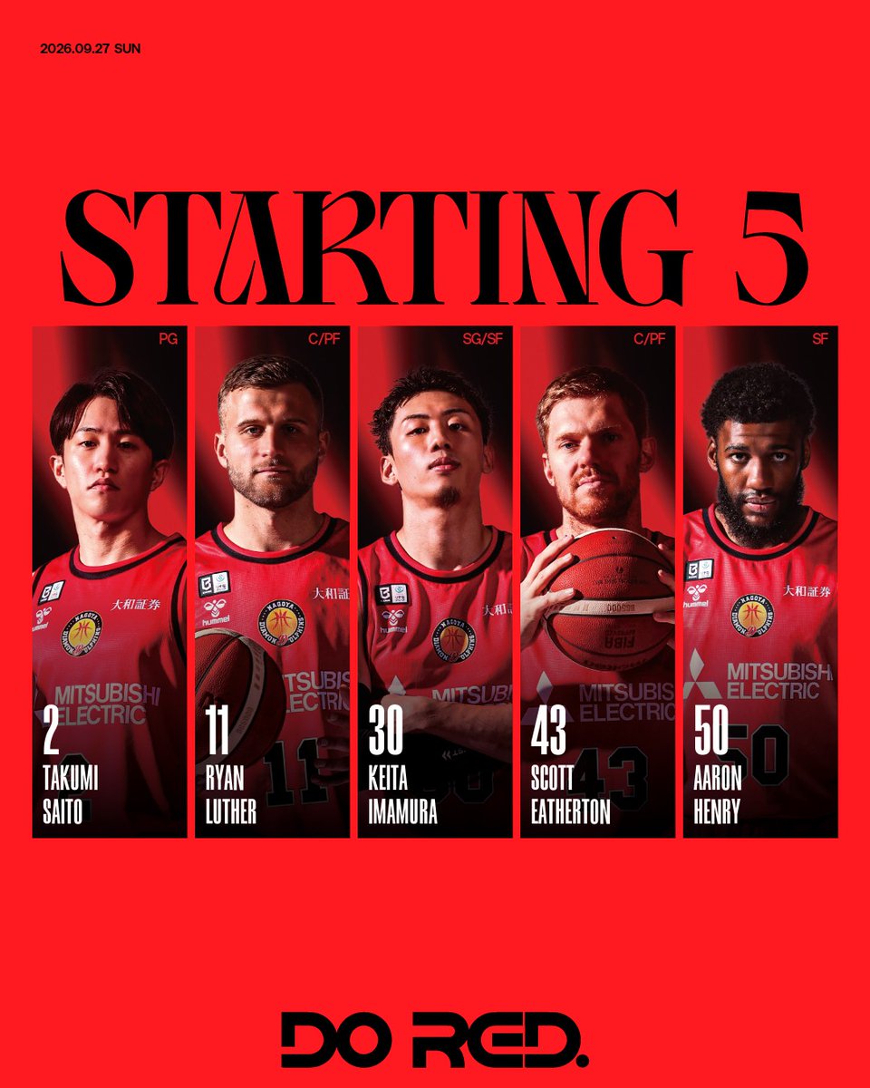 nagoyadolphins's tweet photo. 【STARTING 5】

りそなグループ B.LEAGUE 2026-27 B.LEAGUE PREMIER リーグ戦
vs #川崎ブレイブサンダース

#齋藤拓実
#ライアン・ルーサー
#今村佳太
#スコット・エサトン
#アーロン・ヘンリー

バスケットLIVEの登録はこちら▼
https://t.co/Y2hsdPbRU7

#ドルフィンズ #りそなグループ #Bリーグ https://t.co/HomdhQnTJs