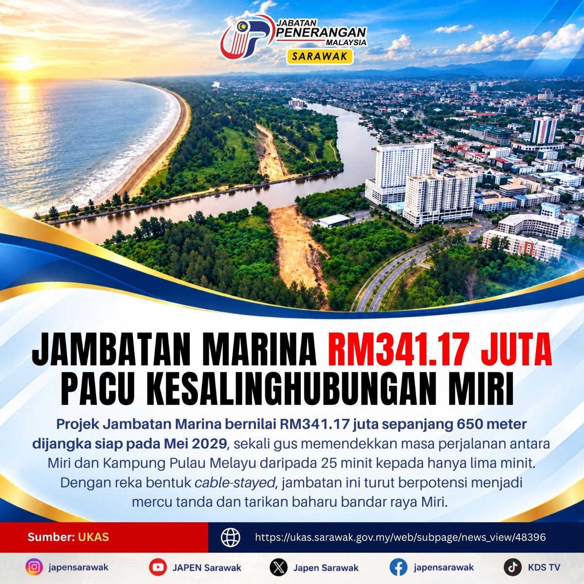 JapenSarawak's tweet photo. Salam &amp; Selamat pagi followers JAPEN Sarawak!✨

JAMBATAN MARINA RM341.17 JUTA PACU KESALINGHUBUNGAN MIRI

#JAPENSarawak https://t.co/fnMWunTUPh