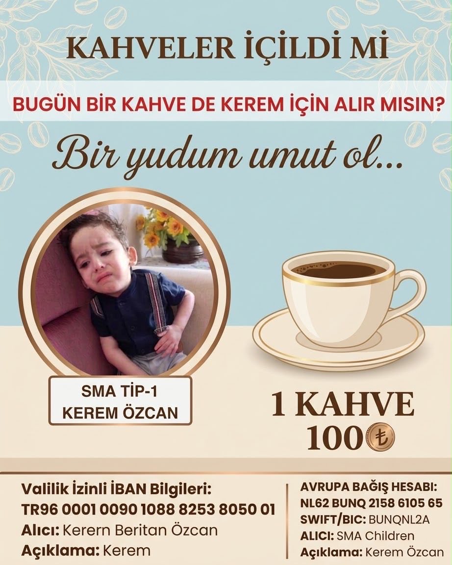 sma_keremozcan's tweet photo. Pazar kahvelerinin yanına en çok Kerem’in umudu yakışır. ☕️
Bir kahve parasını SMA hastası Kerem’e bağışlayarak onun sesine ses olabilirsiniz. Damlaya damlaya hayat olsun!
#pazar #fonmağdurları #FatmaBetülSayan #turfra #Mahmutözcoşkun
#AdanaEmniyeti #İstifa
#BakanVarGörenYok https://t.co/72qaXUy3Oy