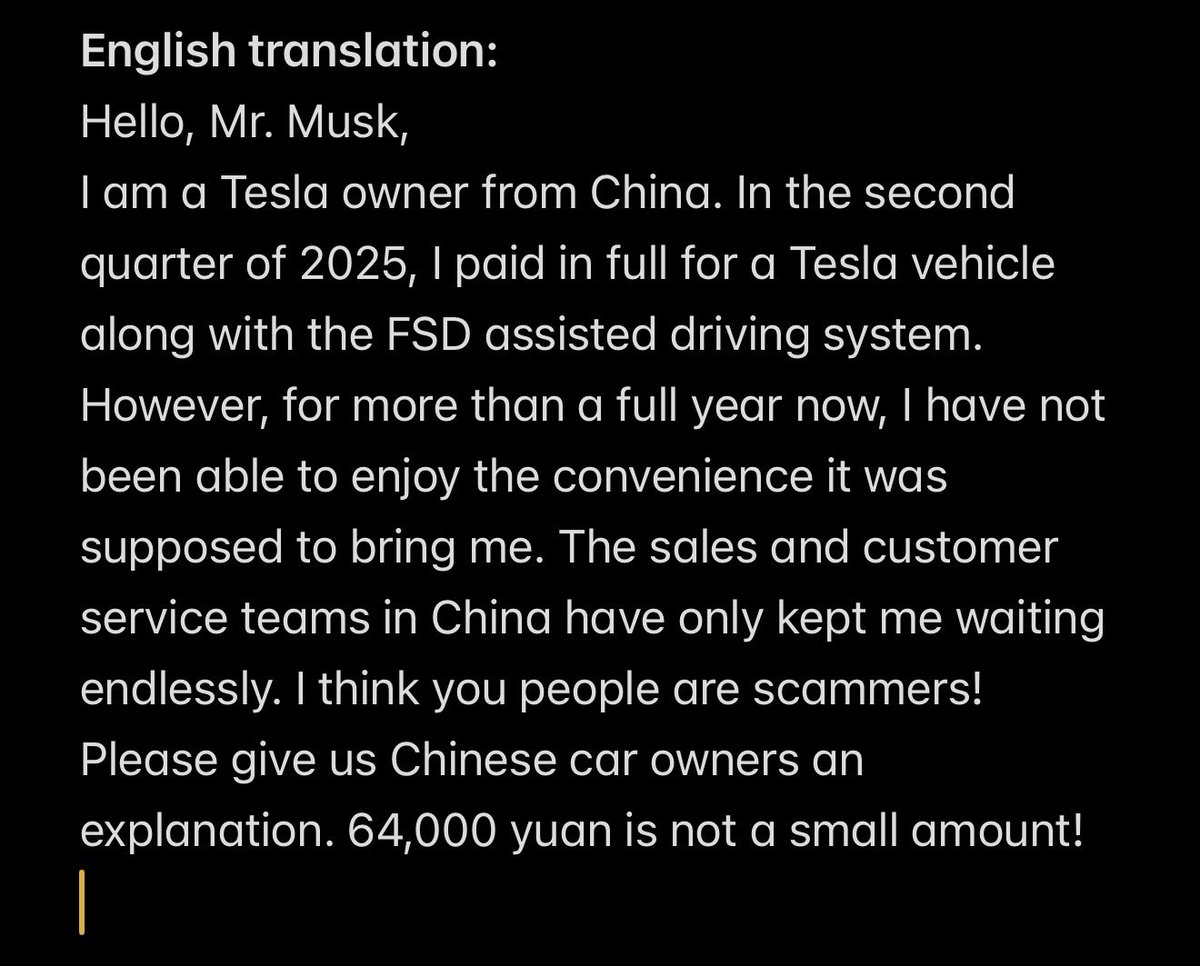 miohih1's tweet photo. @elonmusk Hello, Mr. Musk,
I am a Tesla owner from China. In the second quarter of 2025, I paid in full for a Tesla vehicle along with the FSD assisted driving system. However, for more than a full year now, I have not been able to enjoy the convenience it was supposed to bring me. https://t.co/cL8EFgrKeK