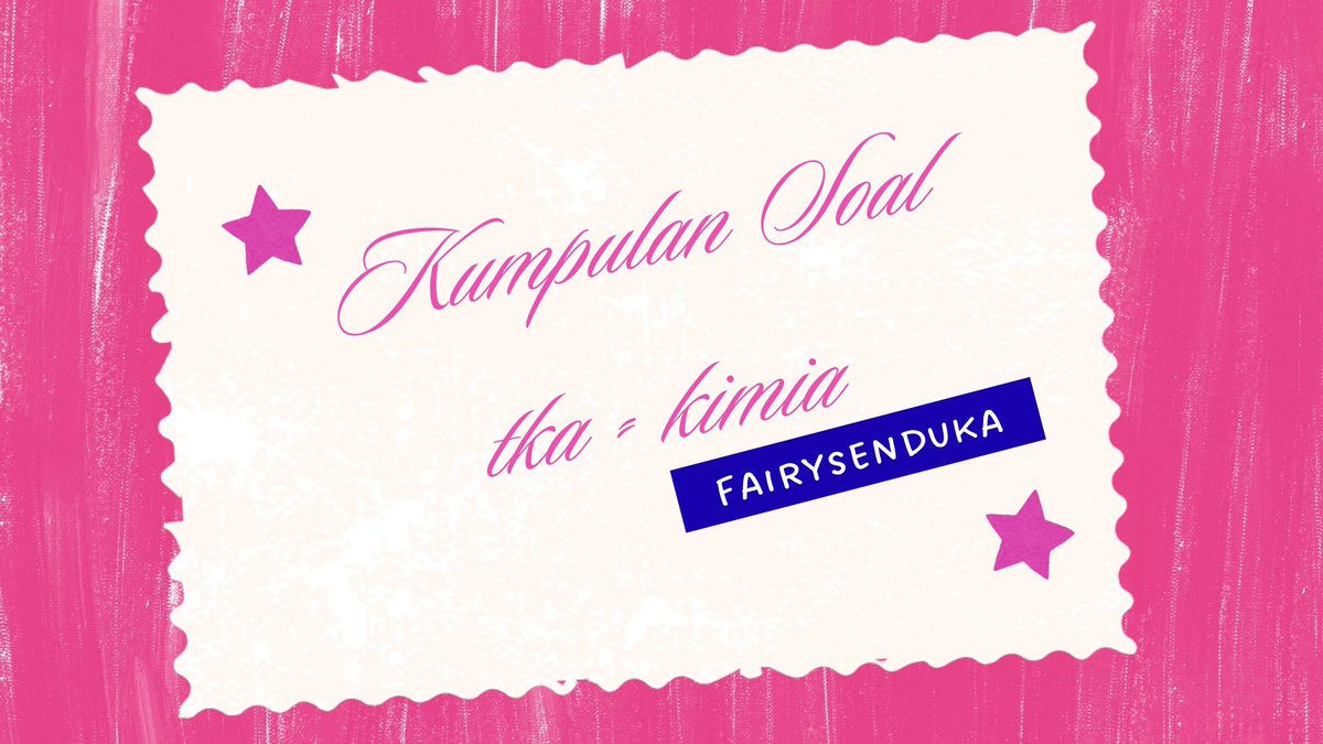 fairysenduka's tweet photo. [ KUMPULAN SOAL TKA - KIMIA ]
▃▃▃▃▃▃▃▃▃▃▃▃▃▃▃▃▃▃▃▃▃▃▃
💌 𝗨𝗽𝗱𝗮𝘁𝗲 𝗦𝗡𝗕𝗣, 𝗦𝗡𝗕𝗧, &amp; 𝗠𝗮𝗻𝗱𝗶𝗿𝗶 𝟮𝟬𝟮𝟳
🔗 https://t.co/94iHzBaXsK https://t.co/d1IoEPRiyq
