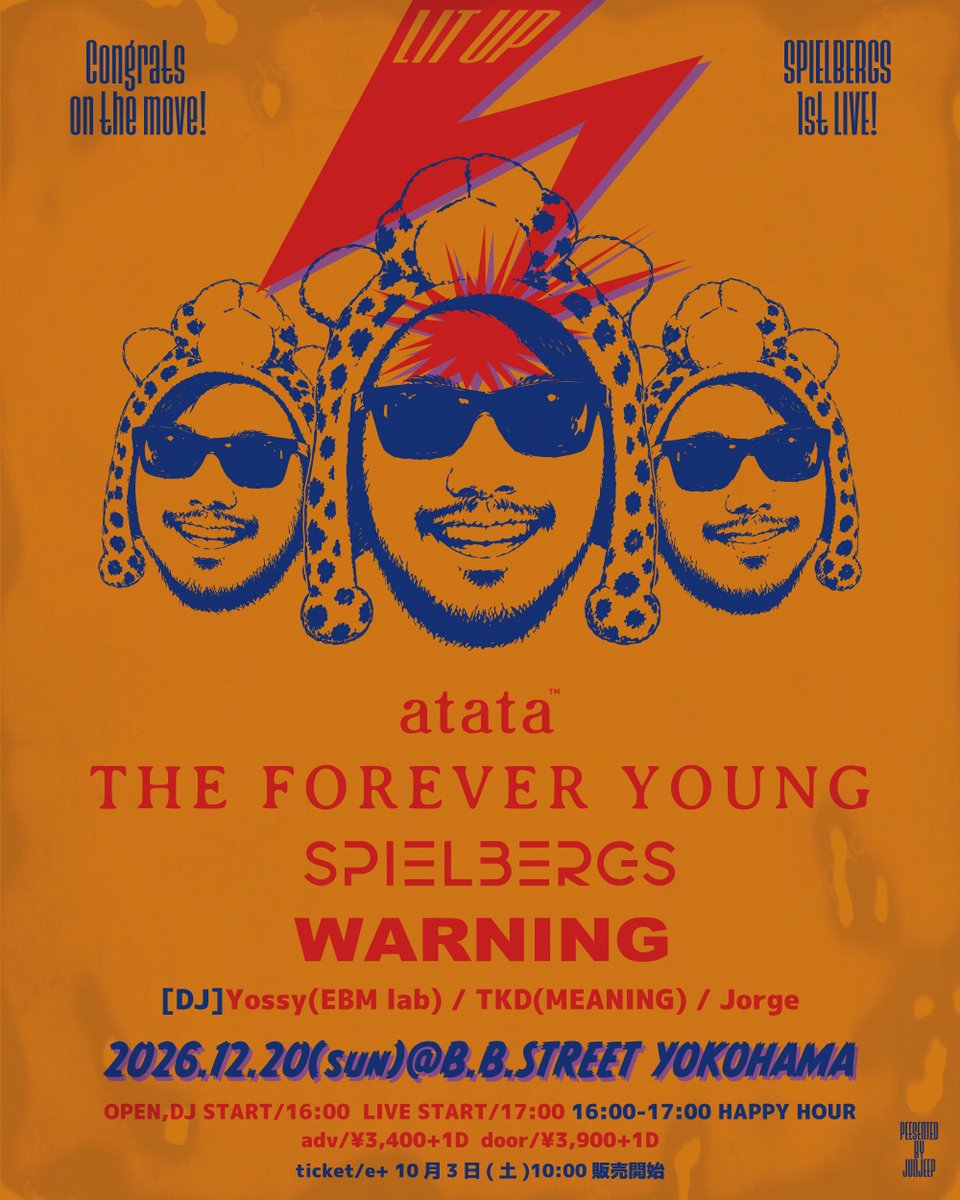 SPIELBERGS2026's tweet photo. 【1st LIVE】

12/20(日)@横浜B.B.STREET
"Lit up"

ATATA
THE FOREVER YOUNG
SPIELBERGS
WARNING
[DJ] Yossy(EBM lab) / TKD(MEANING) / Jorge

open,DJ start/16:00
LIVE start/17:00
※op〜stはHAPPY HOUR

adv/¥3,400+1D

ticket/e+ : https://t.co/Wr6hDJbP5p
10/3(土)10:00販売開始 https://t.co/IDVwEcqDUh