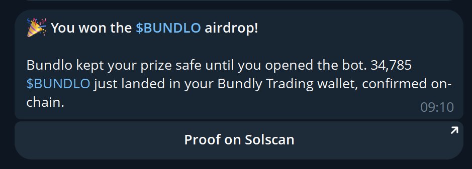 UseBundly's tweet photo. 🎁 HAPPINESS AIRDROP IS LIVE

Bundlo just scooped 0.2 SOL of $BUNDLO directly from the market and gifted it to 20 community members: 34,785 $BUNDLO each.

3 traders already received it in their Telegram trading wallet.

The other 17 will find it waiting the very second they start @BundlyTrading_bot.

Congratulations to the 20 winners:

@Crypto8272 @rasjungleduck @rektbighustla @jash123 @zknaomi @itsmayli @defiwithdagash @chand4466 @jxr_0x @Olegunszyy @luciano122456 @Tajh74 @Rajaembul @ksofted @Widmdge6 @chartadict9 @Dian_Caksono58 @gmfrenmeme @timcryptocon @SulemanIbr9032

Open the bot to claim your tokens:

https://t.co/R0OGVXbRwF

https://t.co/iD3qZsueQ9 🚀