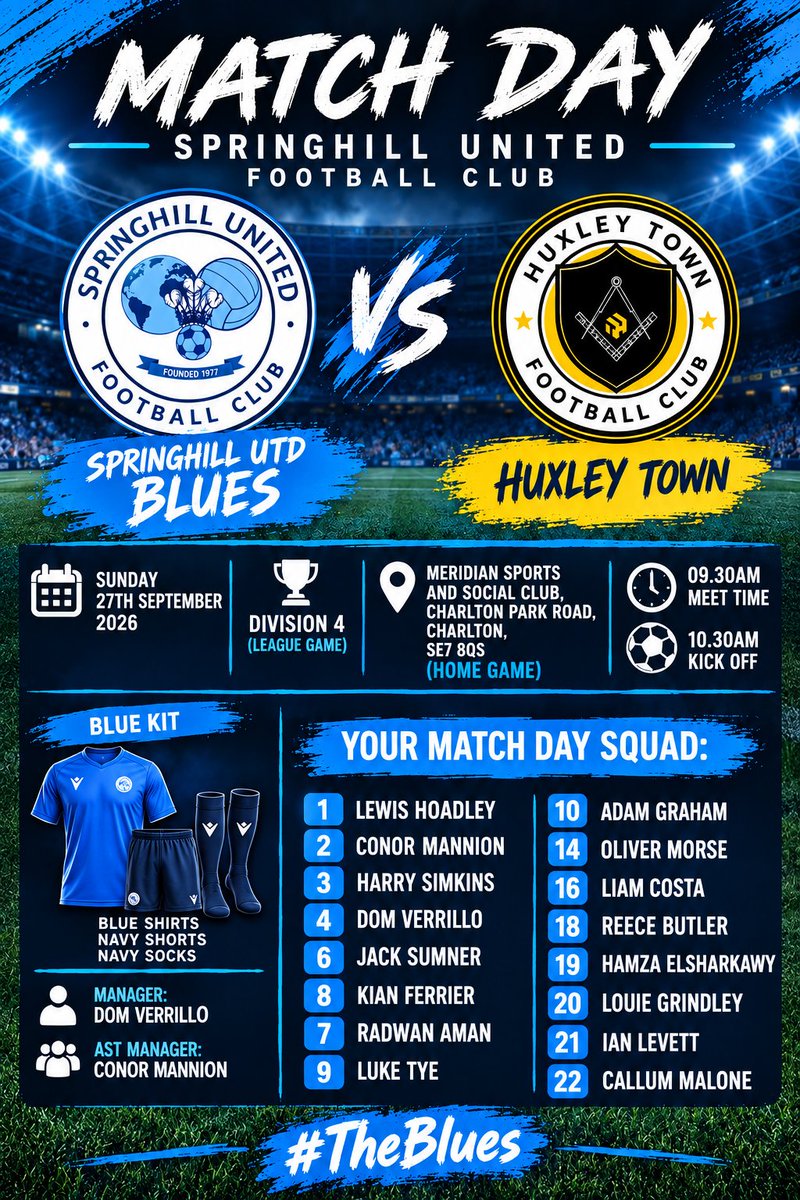 SpringhillBlues's tweet photo. ITS GAME DAY

Sunday 27th September 2026 📅

Division 4 @WESFA_Football

Meridian Sports And Social Club,
Charlton Park Road,
Charlton,
SE7 8QS
(HOME GAME)
🏟

@SpringhillBlues 🔵
Vs
@HuxleyTownFC  🟡

10.30am Kick Off ⚽️ https://t.co/Uw8Zgfm6Fw