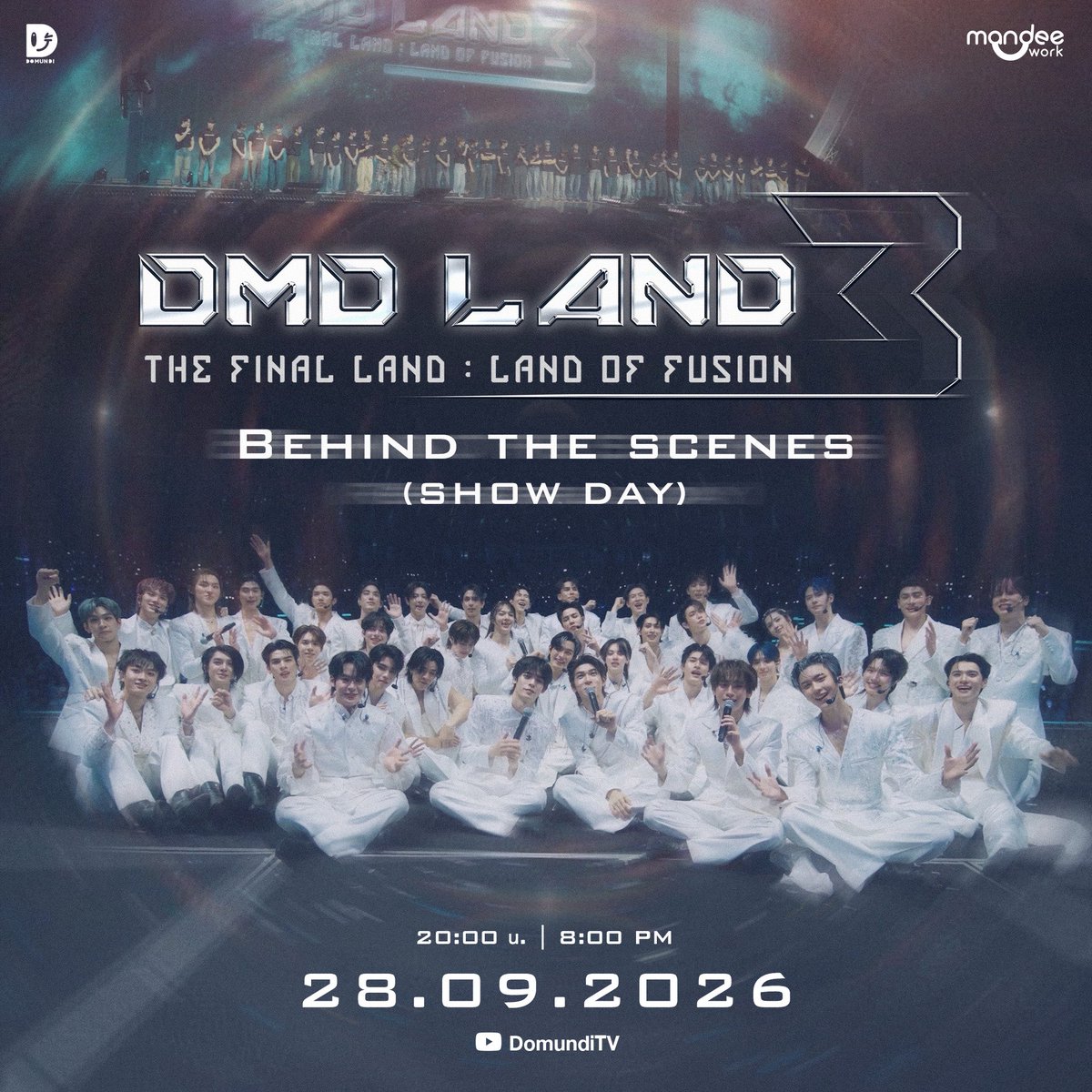 DomundiTV's tweet photo. พรุ่งนี้ห้ามพลาด! ⏰ เตรียมตัวรับชมบรรยากาศเบื้องหลังความสนุก ระเบิดความมันส์ 💥 กับวันขึ้นโชว์จริงของหนุ่ม ๆ ดูมันดิ พร้อมเสิร์ฟทุกโมเมนต์ชวนใจฟูให้ทุกคนแบบเอ็กซ์คลูซีฟ! ใน DMD LAND 3 : THE FINAL LAND “LAND OF FUSION” CONCERT | Behind The Scenes Part2 (Show Day) 🎤🎬 

​🗓️ : 28.09.2026
⏰ : 20.00 น. I 8 PM (GMT+7)
🎥 Youtube : Domundi TV
#️⃣ : #.DMDLAND3BTSPart2

#domunditv