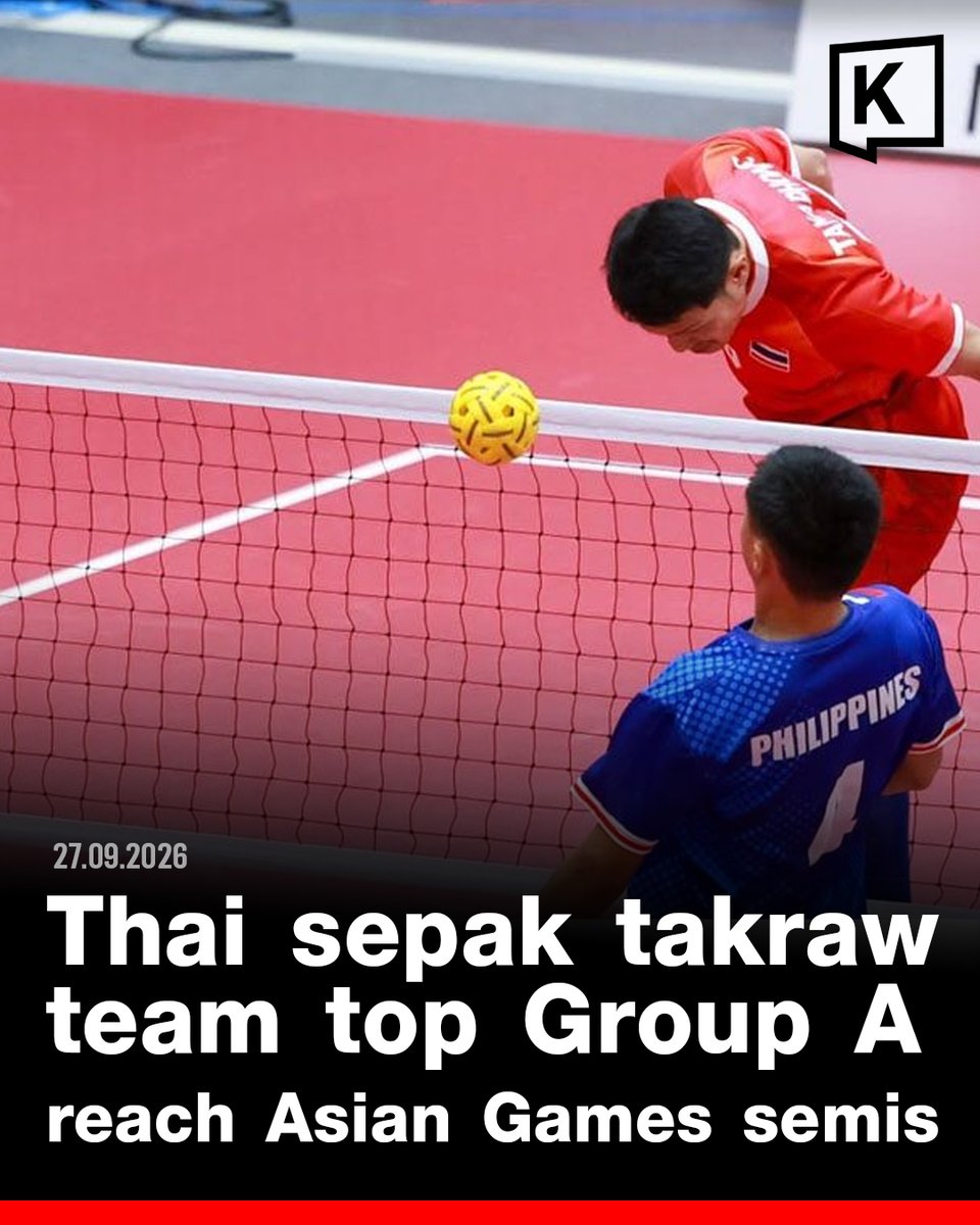 KhaosodEnglish's tweet photo. The Thai sepaktakraw team secured two wins on 27 September, beating the Philippines 2-0 before edging Japan 2-1.

With a perfect record, Thailand finished top of Group A and advanced to the semifinals.

🇹🇭 Thailand will face the second-placed team from Group B — Malaysia, Vietnam or Myanmar — on 28 September.

#AsianGames2026 #Thailand #Sepaktakraw
