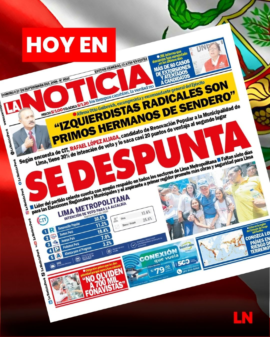 lanoticiaperu_'s tweet photo. 📰 #PORTADA | Estos son los principales temas de hoy: 🇵🇪 🚨 Más de 80 casos de extorsiones y atentados contra candidatos en los últimos días. 🗳️ A una semana de las elecciones, una encuesta de CIT ubica a Rafael López Aliaga con 30% de intención de voto. 📊 #Elecciones2026 #JNE https://t.co/rvCXzueuUr