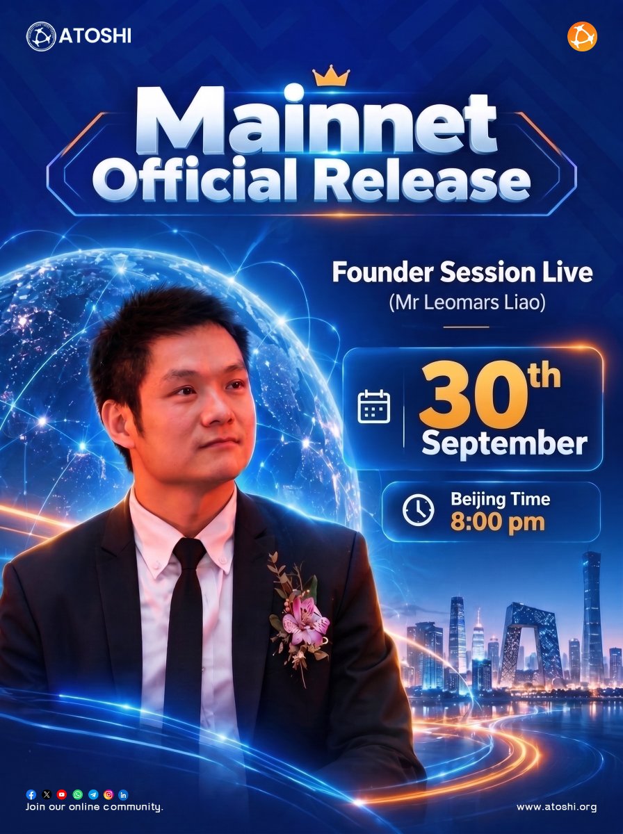 atoshiofficial's tweet photo. ATOSHI MAINNET OFFICIAL RELEASE ON 30TH SEPTEMBER! JOIN FOUNDER MR LEOMARS LIAO LIVE!

Team ATOSHI
🌐 Mining Made Simple. Powered By Community.
📢 X: https://t.co/mKu51rdCUH https://t.co/u9GwL5d22J