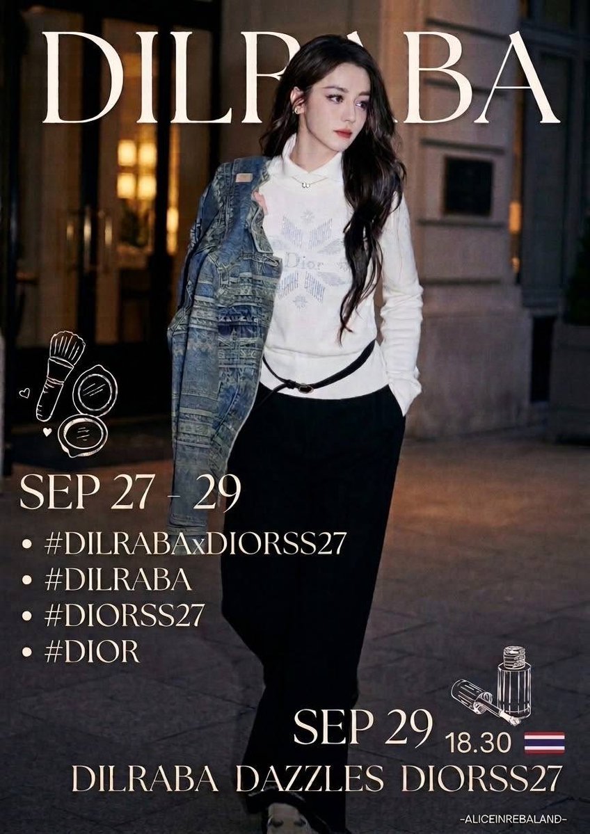 dlrbtrends's tweet photo. it's time to create another unforgettable fashion moment with #Dilireba. Let's come together and support her 🙌

Starting today, use the hashtags:
#DilrabaxDiorSS27 #Dilraba #DiorSS27

🗓️ on Sept. 29th
⏰ at 6:30 PM 🇹🇭 / 7:30 PM 🇨🇳

Add the tagline:
DILRABA DAZZLES DIORSS27 https://t.co/rkxQQNHIiZ