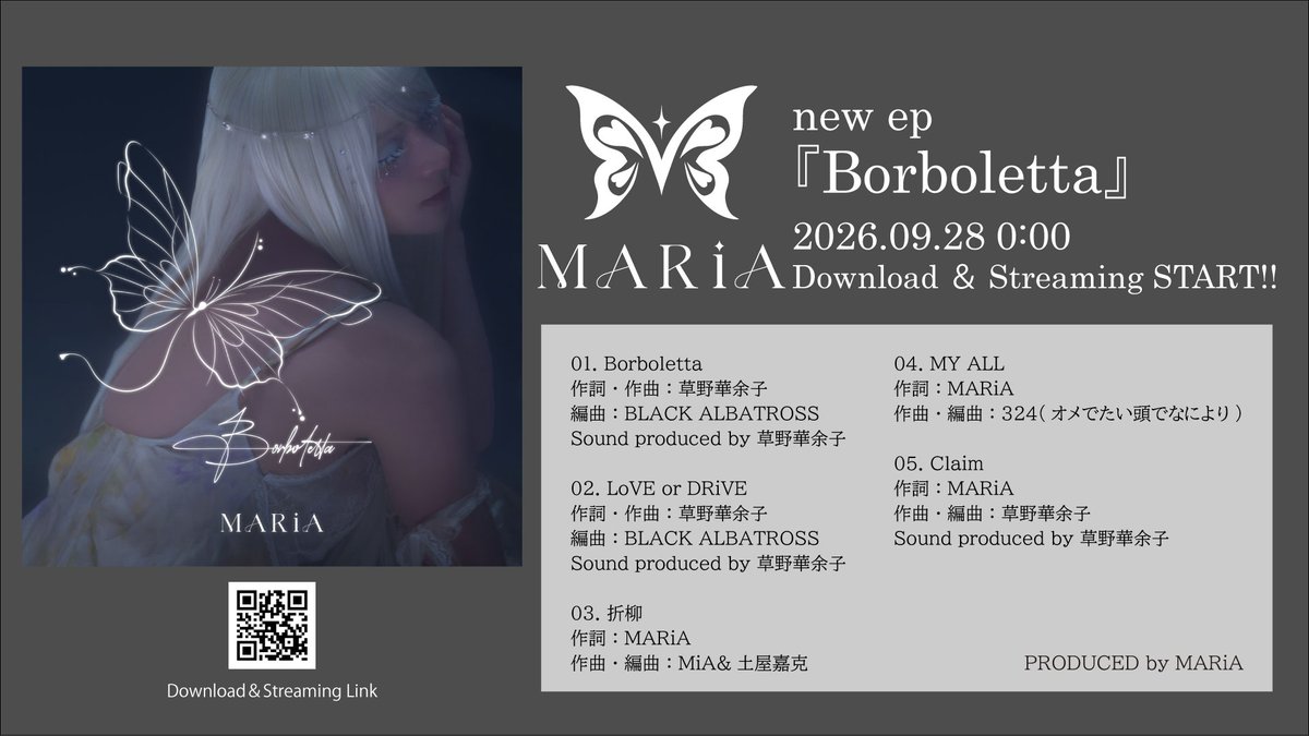 MARiA__STAFF's tweet photo. ◤ RELEASE ◢  

#MARiA 
NEW EP『Borboletta』
2026.9.28 0:00 JST Release!!
・･･･━━━━━･･･・

ep『Borboletta（ボルボレッタ）』
ダウンロード＆ストリーミング
coming soon！
https://t.co/sg1aA59BVP

▶new single「Borboletta」MV
https://t.co/pmvx4BdFjs

#MARiA_Borboletta https://t.co/kxqI788hGA