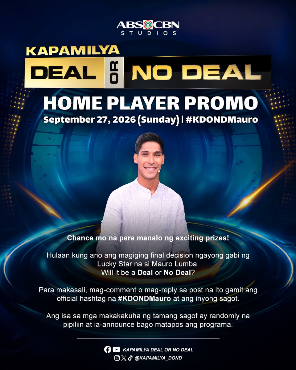 Kapamilya_DOND's tweet photo. Chance mo na para manalo ng exciting prizes sa HOME PLAYER PROMO! 💼☎️

Hulaan kung ano ang magiging final decision ng lucky star na si Mauro Lumba. Will it be a Deal or No Deal?

Para makasali, mag-reply dito gamit ang hashtag na #KDONDMauro at ang inyong sagot. https://t.co/8JK1227YbM