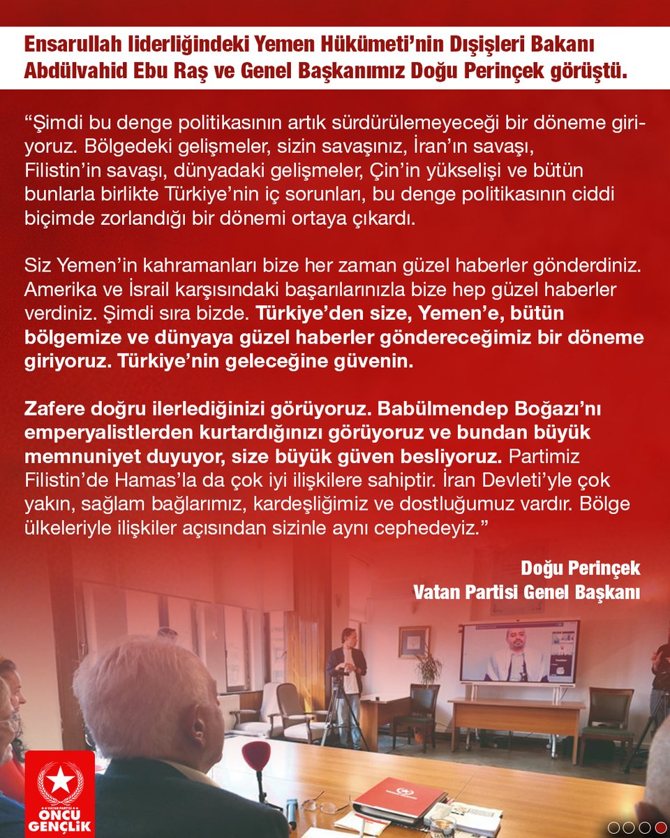 OncuGenclik's tweet photo. 🔴Ensarullah liderliğindeki Yemen Hükümeti’nin Dışişleri Bakanı Abdülvahid Ebu Raş ve Genel Başkanımız Doğu Perinçek görüştü.

"Türk askerini Amerika’nın veya İsrail’in komutası altında savaş alanına sürebilecek bir hükümet yoktur. 

Böyle bir ihtimal bulunmamakla birlikte, varsayalım ki bir hükümet Türk askerini Amerika ve İsrail’in yanında Yemen Cumhuriyeti’ne karşı Yemen’e göndermeye kalkıştı; o hükümet derhal düşer."