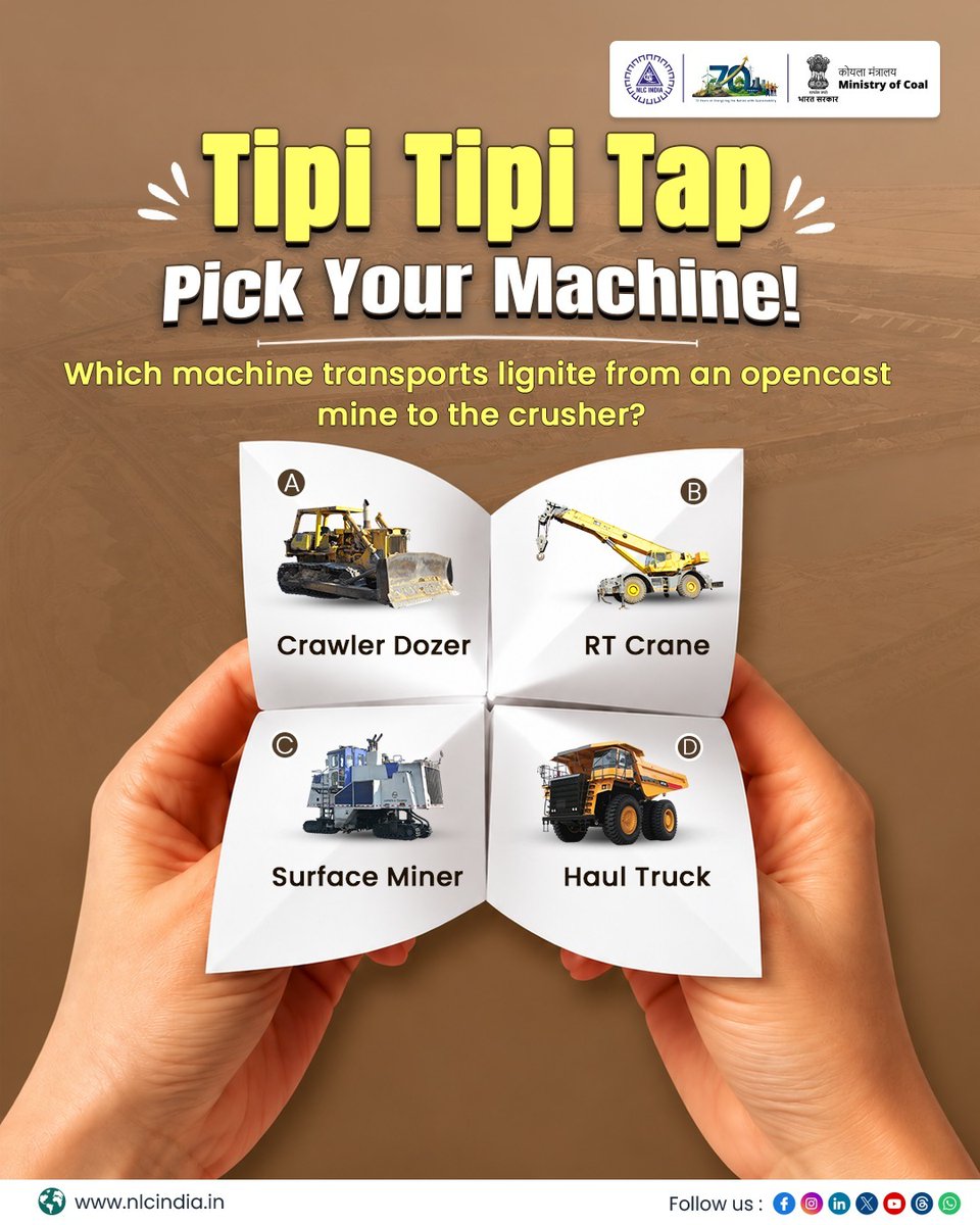 nlcindialimited's tweet photo. Tipi Tipi Tap… Pick Your Machine!
Which machine transports lignite from an opencast mine to the crusher?
Think you know it? Pick A, B, C or D and share your answer below.
Stay tuned for the right pick!
#NLCIL #TipiTipiTap #MiningQuiz #Lignite #Mining
@CoalMinistry @kishanreddybjp @satishdubeyy