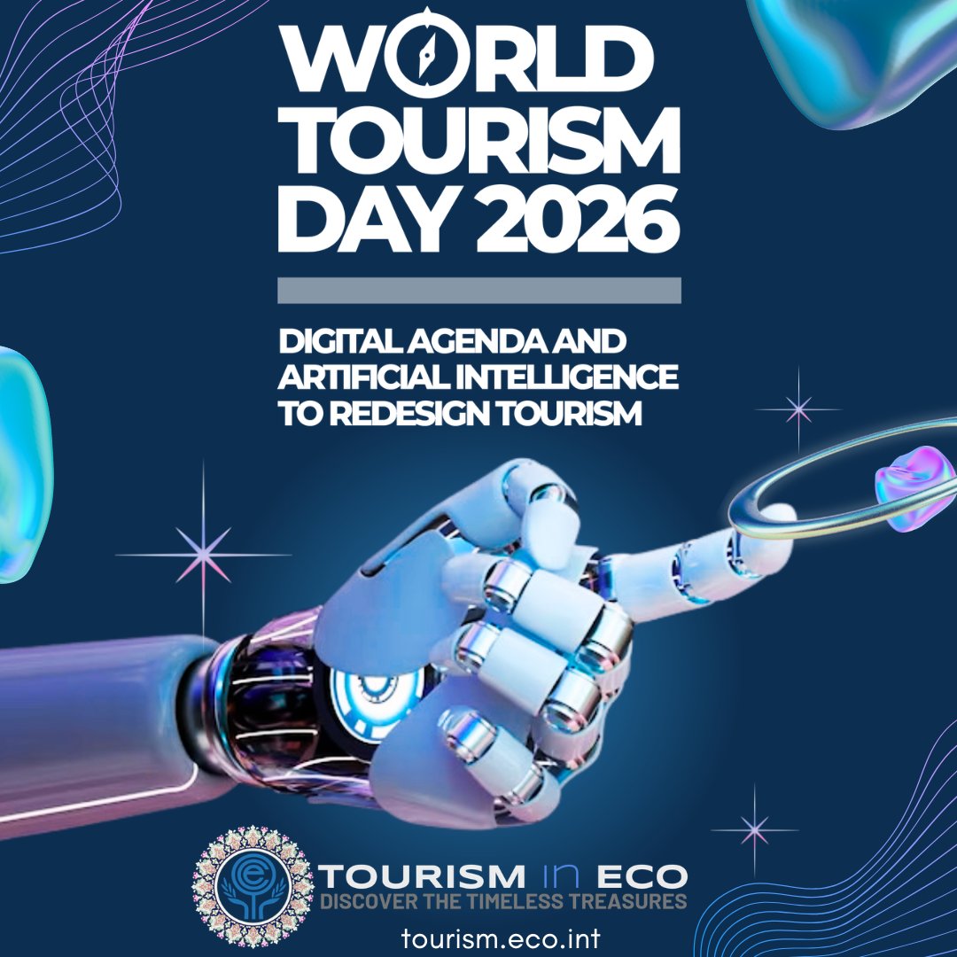 eco_secretariat's tweet photo. Happy #WorldTourismDay 2026! ECO is committed to shaping the future of #travel through #digital innovation&amp;#AI. Our Strategic Goals of Economic Cooperation for 2035 places tech at the heart of #tourism, empowering a smarter, more inclusive &amp; sustainable experience for all.#WTD26 https://t.co/2ssdwzuEcM