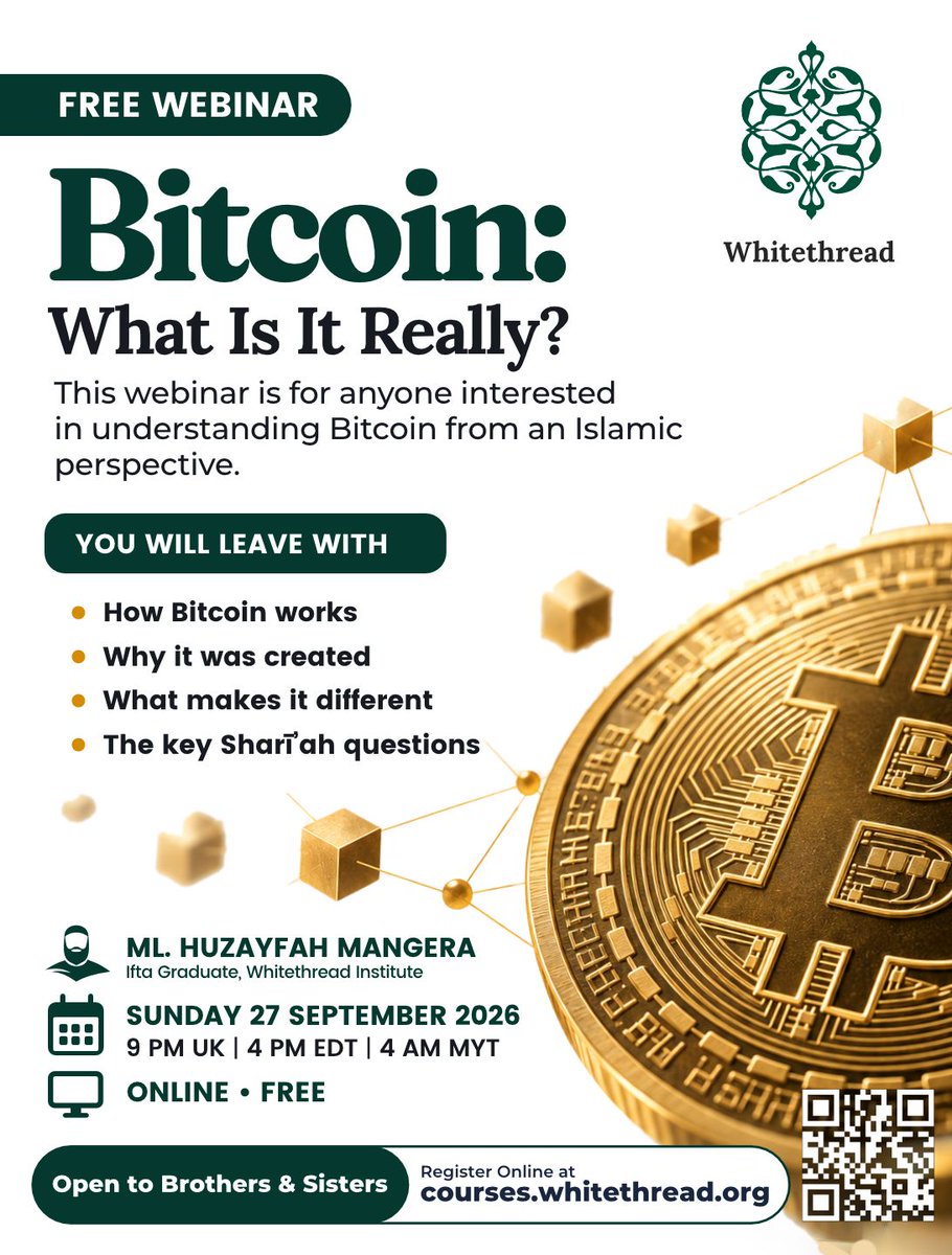 WTDIns's tweet photo. TODAY

"Bitcoin: What Is It Really?" — free webinar with Ml. Huzayfah Mangera.

🕘 9PM UK | 4PM EDT | 4AM MYT
💻 Online, free, open to all

Last chance to register:
https://t.co/75003WREFC

#Bitcoin #Shariah https://t.co/rG3mkSFPt4