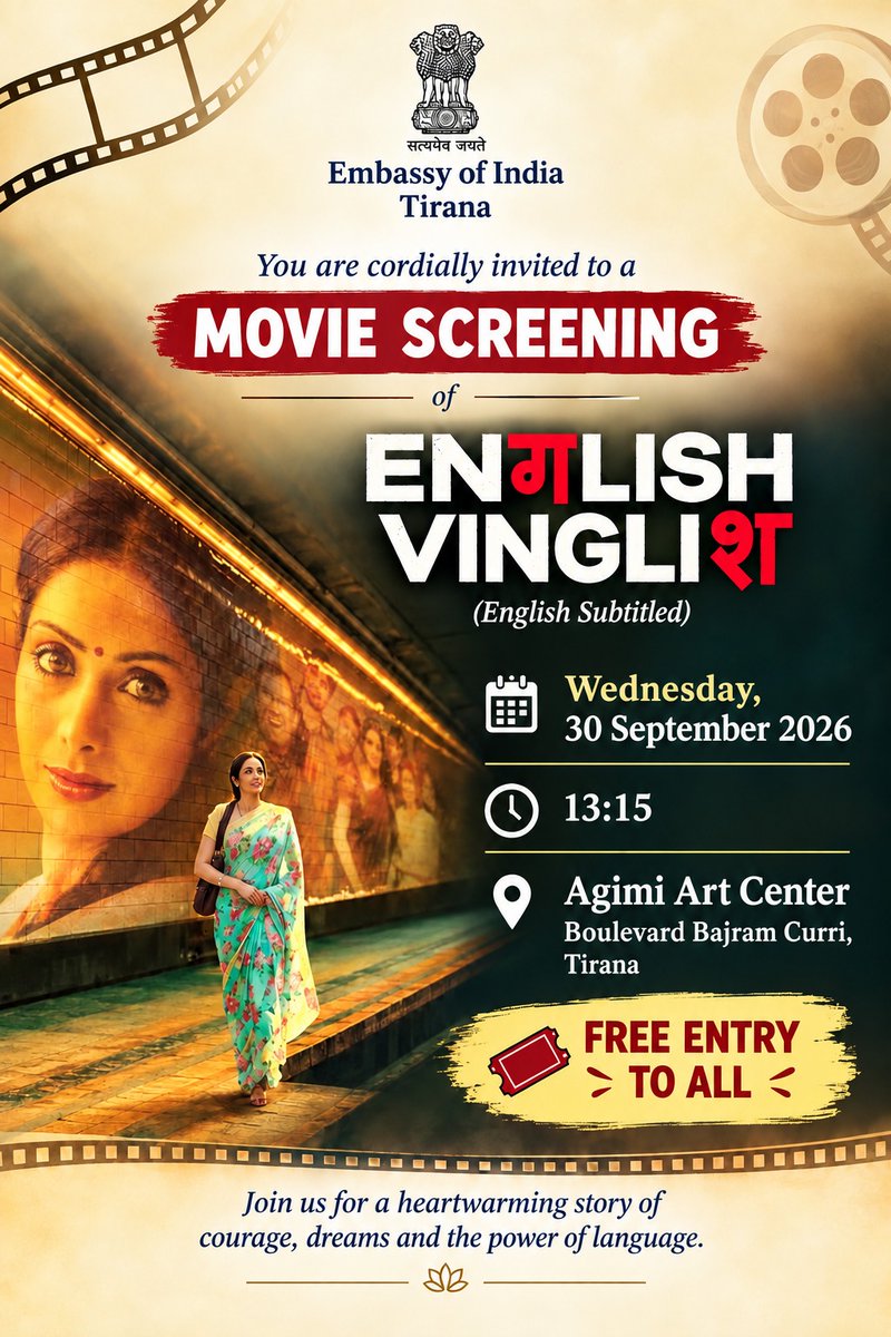 IndiainAlbania's tweet photo. 🎬The Embassy of India, Tirana, warmly invites you to a special screening of English Vinglish, a heartwarming story about courage, dreams, self-confidence and the power of language. ❤️

Join us for an afternoon of Indian cinema and culture, with English subtitles.

@MEAIndia https://t.co/OAh6ufVzKY