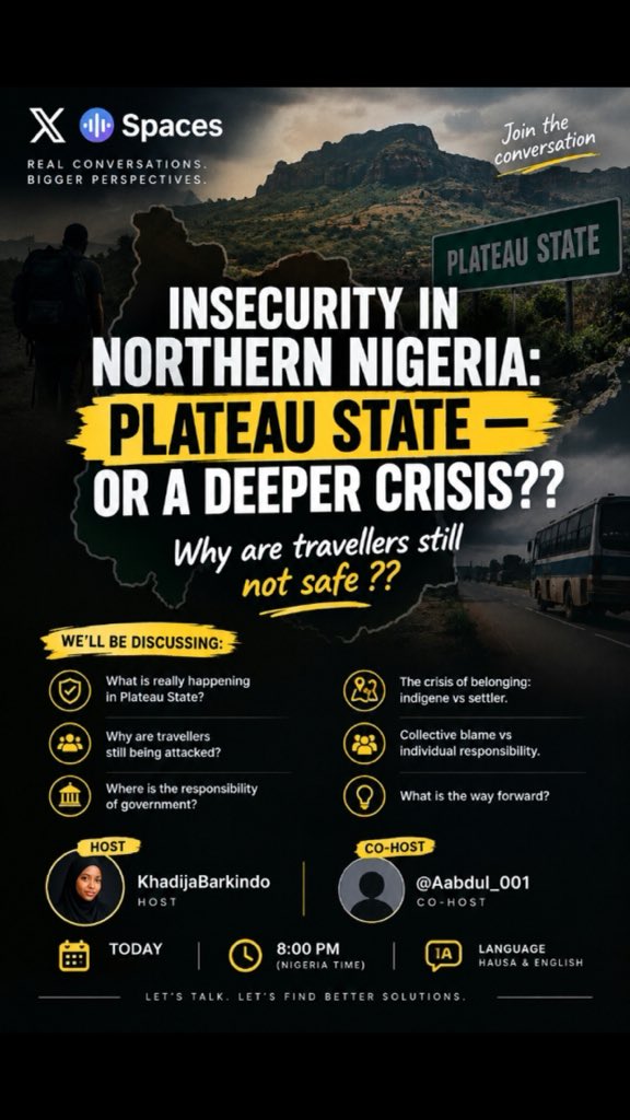 KhadijaBarkindo's tweet photo. 🚨 TONIGHT | 8PM

INSECURITY IN NORTHERN NIGERIA — but what exactly is happening in Plateau State?

Is it insecurity, or a deeper crisis of identity, land and belonging?

And most importantly, why are travellers still not safe?

We especially need more people from Plateau State to join this space. 🗣️

If you’re from Plateau, please come and participate. Let’s hear your voice. What is really happening? What are the problems on the ground? What are we missing from outside?

Join me, @KhadijaBarkindo, alongside @Aabdul_001, for an open and honest conversation in Hausa & English.

🎙️ 8PM TODAY — Don’t miss it.

Come with your questions, experiences and perspectives. Let’s have the conversation.