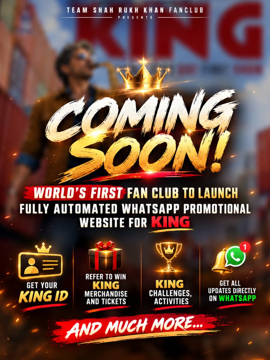 teamsrkfc's tweet photo. 👑🔥 BELIEVE US… YOU’RE NOT READY FOR WHAT’S COMING! 🔥👑

For the FIRST TIME EVER, a fan club is taking movie promotions to the next level! 🚀

🌍 TEAM SHAH RUKH KHAN FAN CLUB is bringing a FULLY AUTOMATED WhatsApp Promotional Website dedicated to KING! 👑

🎫 Get your KING ID
🎁 Refer & get a chance to win KING Merchandise & Tickets
⚡ Take part in KING Challenges & Activities
📲 Receive exciting KING updates directly on WhatsApp
🔥 And… MUCH MORE!

This isn’t just a promotion.
THIS IS THE KING EXPERIENCE. 👑🔥

🚨 COMING SOON! 🚨

@iamsrk @RedChilliesEnt @MarflixP
@justSidAnand

#TeamShahRukhKhan #KING #KingFDFS #ShahRukhKhan #SRK
