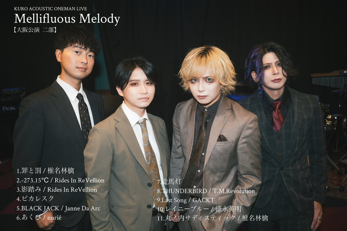 KURO___OFFICIAL's tweet photo. KURO Acoustic ONEMAN LIVE
「Mellifluous Melody」大阪公演

ご来場ありがとうございました‼︎ https://t.co/M5TGSQG9oN