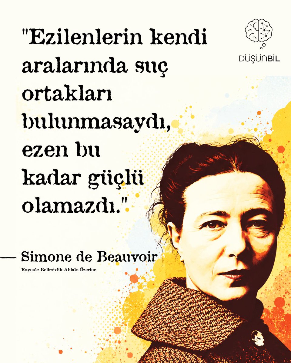 dusunbildergisi's tweet photo. “Ezilenlerin kendi aralarında suç ortakları bulunmasaydı, ezen bu kadar güçlü olamazdı.”

—Simone de Beauvoir https://t.co/GoFnXssPf2