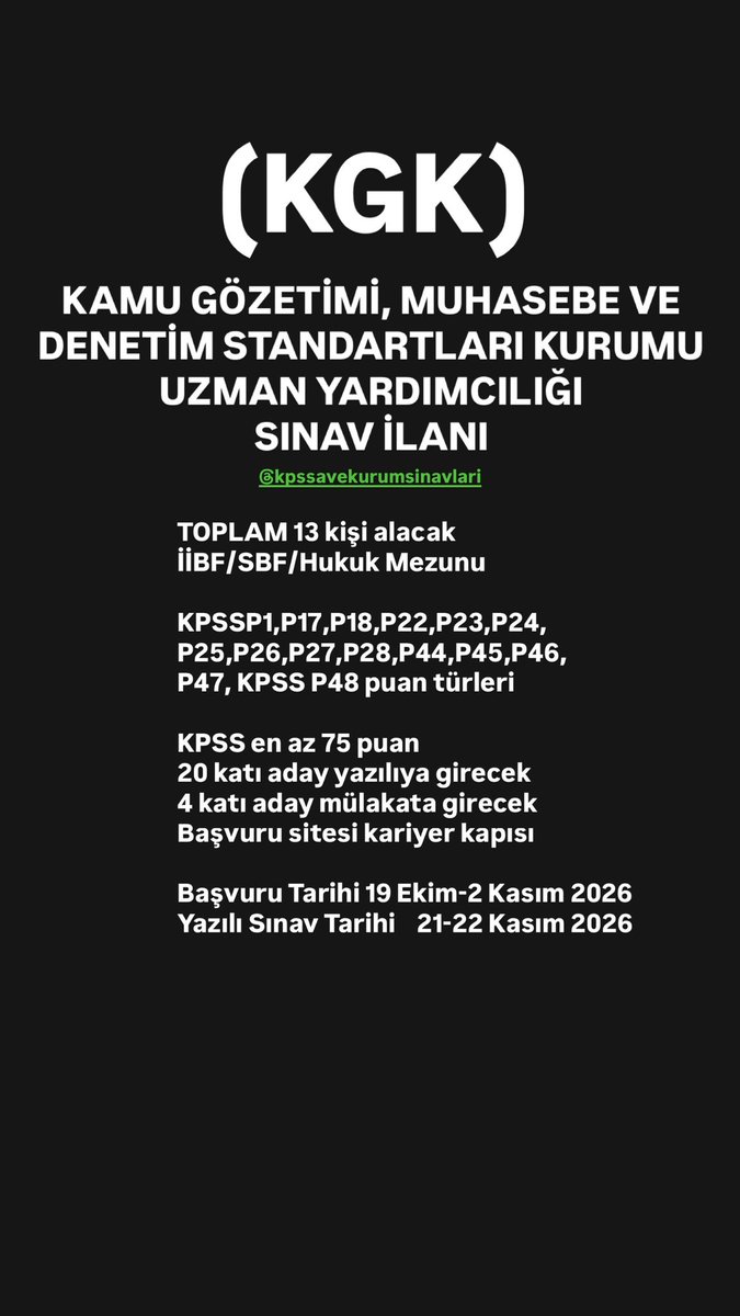 KPSSAVEKURUM's tweet photo. KAMU GÖZETİMİ, MUHASEBE VE DENETİM STANDARTLARI KURUMU 2026 YILI UZMAN YARDIMCILIĞI SINAV İLANI
TOPLAM 13 kişi alacak
İİBF/SBF/Hukuk Mezunu
https://t.co/N97i7d6miR
#İİBF #SBF #Hukuk #Mühendis #kpssA #kpssB #kpss2026 #Lisans #Önlisans #Ortaöğretim #Kgk https://t.co/2acvAfUaYw