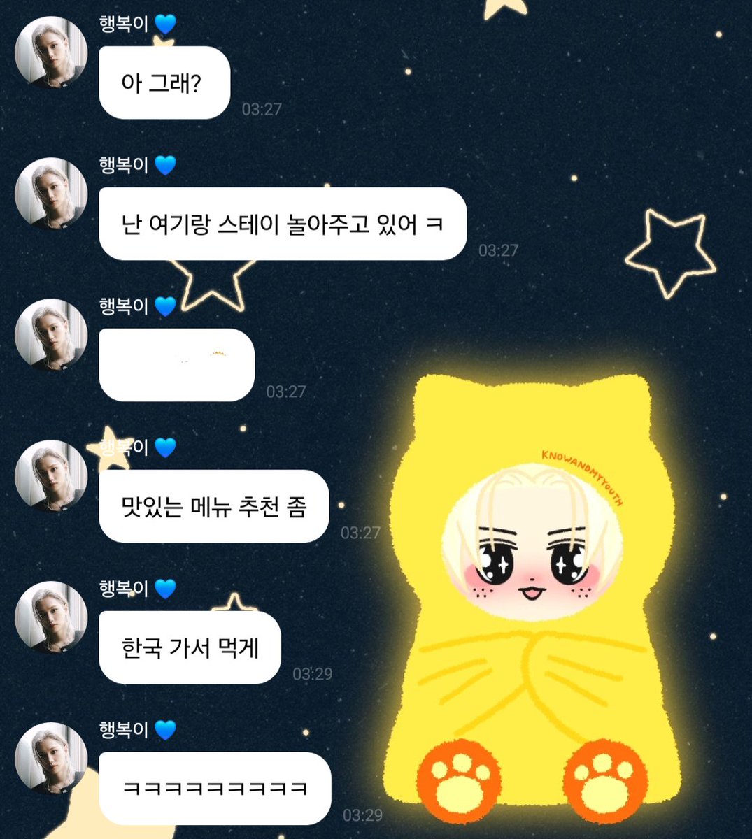 realskzoo's tweet photo. FLX en 🫧
[260927/🇲🇽]

🐥: Ah, enserió?
🐥: Yo estoy aquí pasando el tiempo con STAY ㅋ
🐥: T/n
🐥: Recomiéndame un menú delicioso, por favor
🐥: Lo comeré cuando vaya a Corea
🐥: ㅋㅋㅋㅋㅋㅋㅋㅋㅋ
🐥: Me gusta (la idea) ㅋㅋ
🐥: Ya quiero verte pronto
🐥: Al estar leyendo los posts en FANS
🐥: Me acordé también de el/la adorable t/n
🐥: [sticker]
🐥: Nuestro/a t/n trabaja aun más duro
🐥: Yo también te amo desde lejos ㅋㅋ
🐥: [sticker]
🐥: ❤️❤️❤️❤️
🐥: T/n
🐥: Yo también ya me voy a dormir
🐥: Que tengas un lindo día t/n
🐥: [sticker]
🐥: Volveré otra vez!
🐥: 💙💙💙