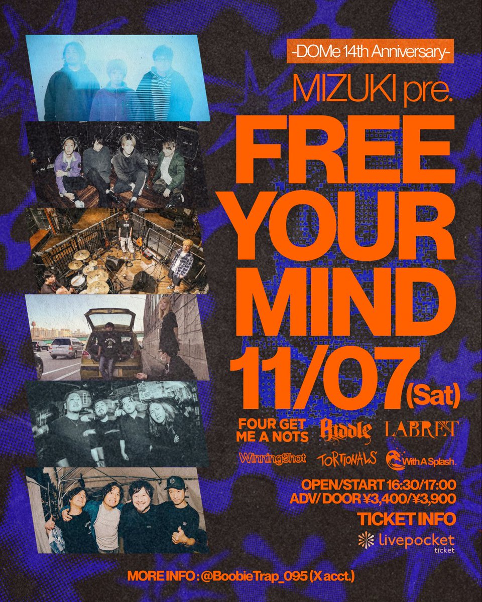 BoobieTrap_095's tweet photo. ❤️‍🔥最終解禁❤️‍🔥

2026.11.07(土)
-DOMe 14th Anniversary-
MIZUKI pre. FREE YOUR MIND

@柏DOMe

act
・LABRET
・TORTIONALS
・Winningshot
・FOUR GET ME A NOTS🆕
・RIDDLE🆕
・With A Splash🆕

OPEN/START:16:30/17:00

adv ¥3,400 door ¥3,900

予約→ https://t.co/EHNeyKm3yV https://t.co/HY26QaHp2o