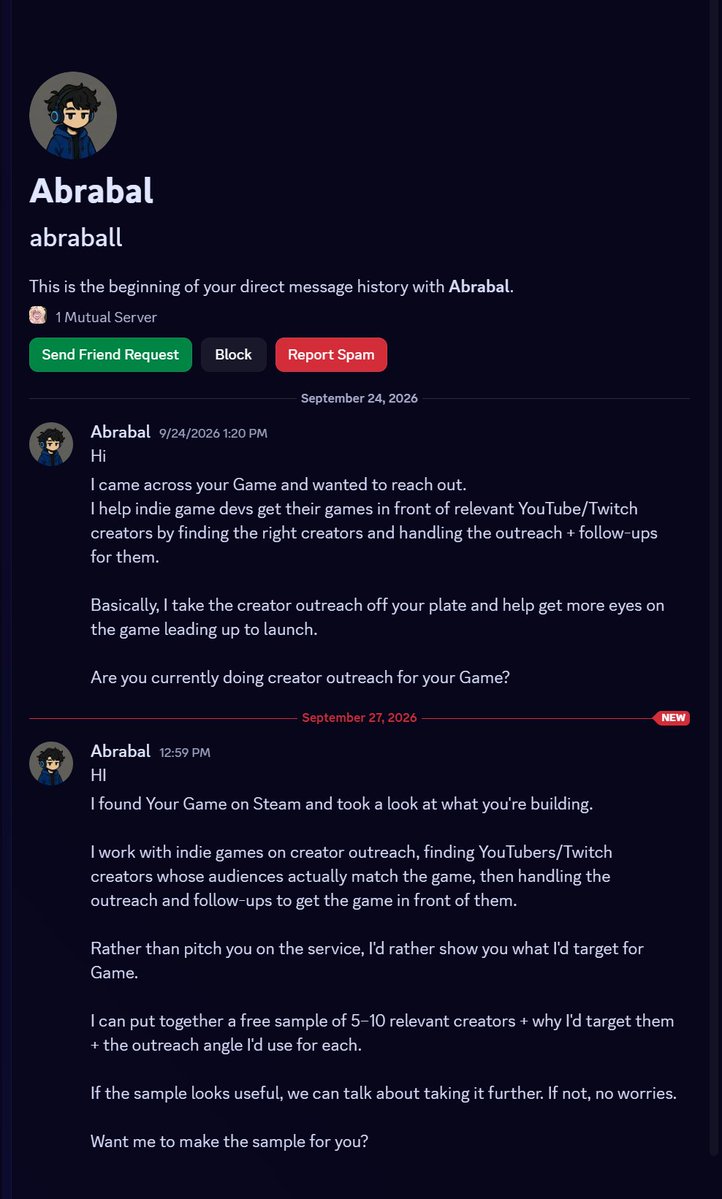 SituationSucc's tweet photo. I wish more game devs were aware of this scam.

Shortly after we've launched our demo we have recieved 20 of such similar requests.

Random people coming up to us and "offering their services"

Our publisher tried to test them by making them sign an NDA with docu-sign.

Half of them simply ghosted the moment they were offered, even though they were "extremely excited to help" a minute before.

The ones who did sign , docu-sign found out they're from Nigeria, yes all of them. And all of them have the exact same similar script.

The possibility of so many "upstarting businesses" to help "indy-devs" originating from the exact same country, is pretty low.

Also legit businesses in 2026 rarely if ever contact people on discord. 
They reach out through mail, or wait for the developer to reach them.

We urge fellow developers to be cautious, especially around the launch period of their game and do not trust someone that can say they will promote your game without proof or prior reputation.