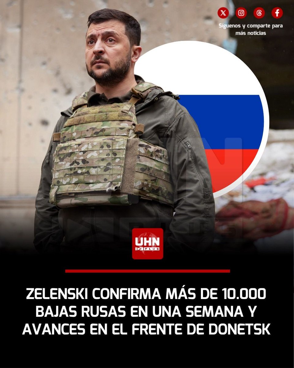 UHN_Plus's tweet photo. 🇺🇦🇷🇺‼️ | El presidente de Ucrania, Volodímir Zelenski, informó que las fuerzas armadas de su país neutralizaron a 10.660 soldados rusos entre muertos y heridos durante los últimos siete días de combates. El mandatario destacó los avances en el sector de Limán, en la región de Donetsk, en el marco de la “Operación Vivaldi” y otras maniobras de defensa activa, concentrando las acciones más intensas en Pokrovsk, Kostiantynivka y Limán.