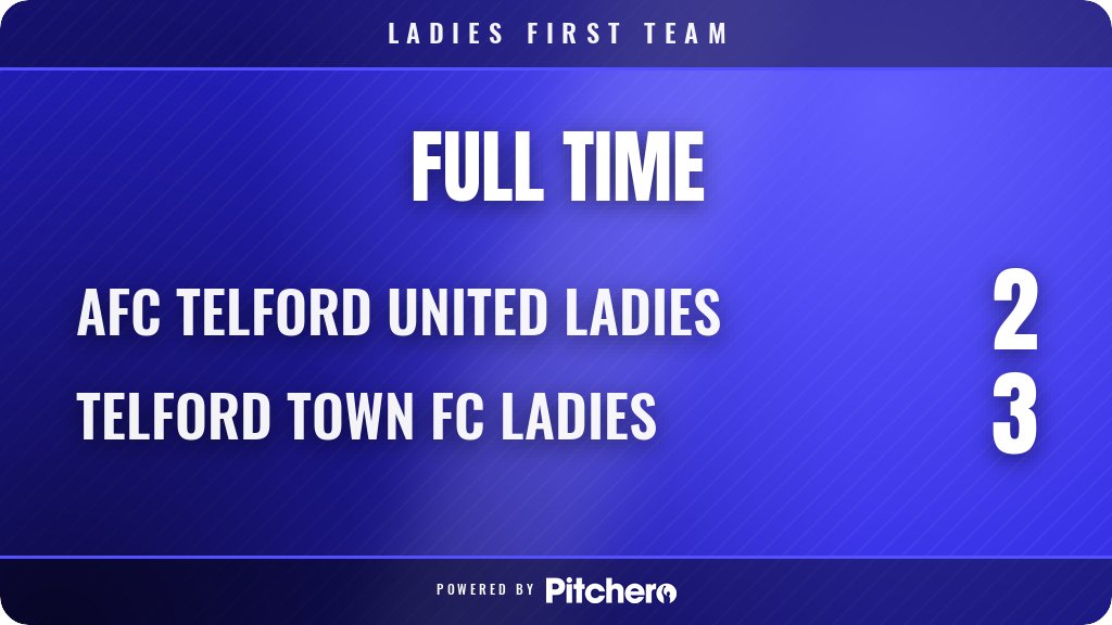 TelfordTownFC's tweet photo. The ladies win the first Telford Derby of the season 

FULL TIME: AFC Telford United Ladies 2 - 3 Telford Town FC Ladies
#AFCTEL #Pitchero
https://t.co/NnjTwd2ZpP https://t.co/aEKRXeAXYU