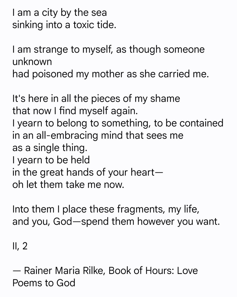TheaEuryphaessa's tweet photo. Such an achingly gorgeous poem by Rilke. A love poem to God, indeed. https://t.co/hRwcNgUw1I