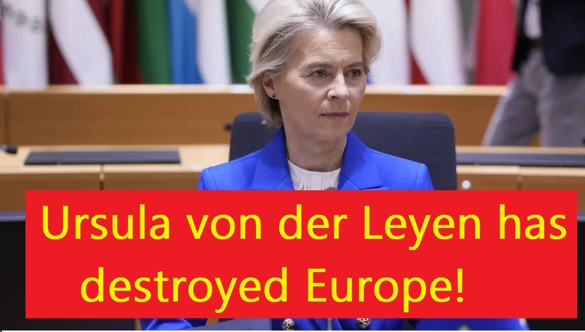 BarronTrump_RVQ's tweet photo. HOW MANY OF YOU AGREE TO THIS ? 

--- Ursula von der Leyen has destroyed Europe! https://t.co/1PUJLlg4CR