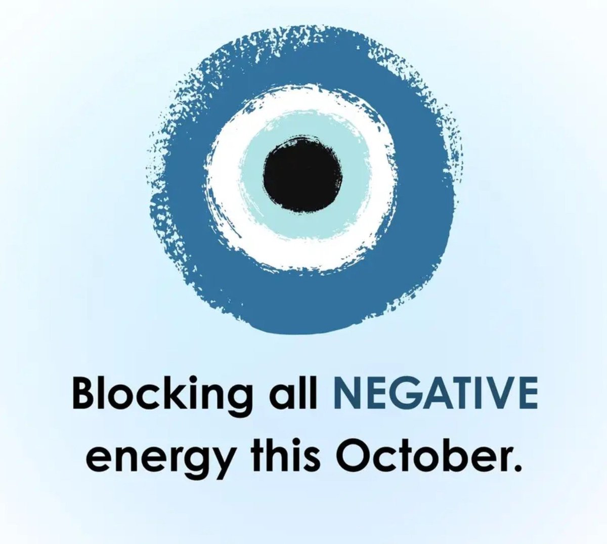 bl3ss1e's tweet photo. Blocking all negative energy this OCTOBER.🪬 https://t.co/OVBZjmW3dR