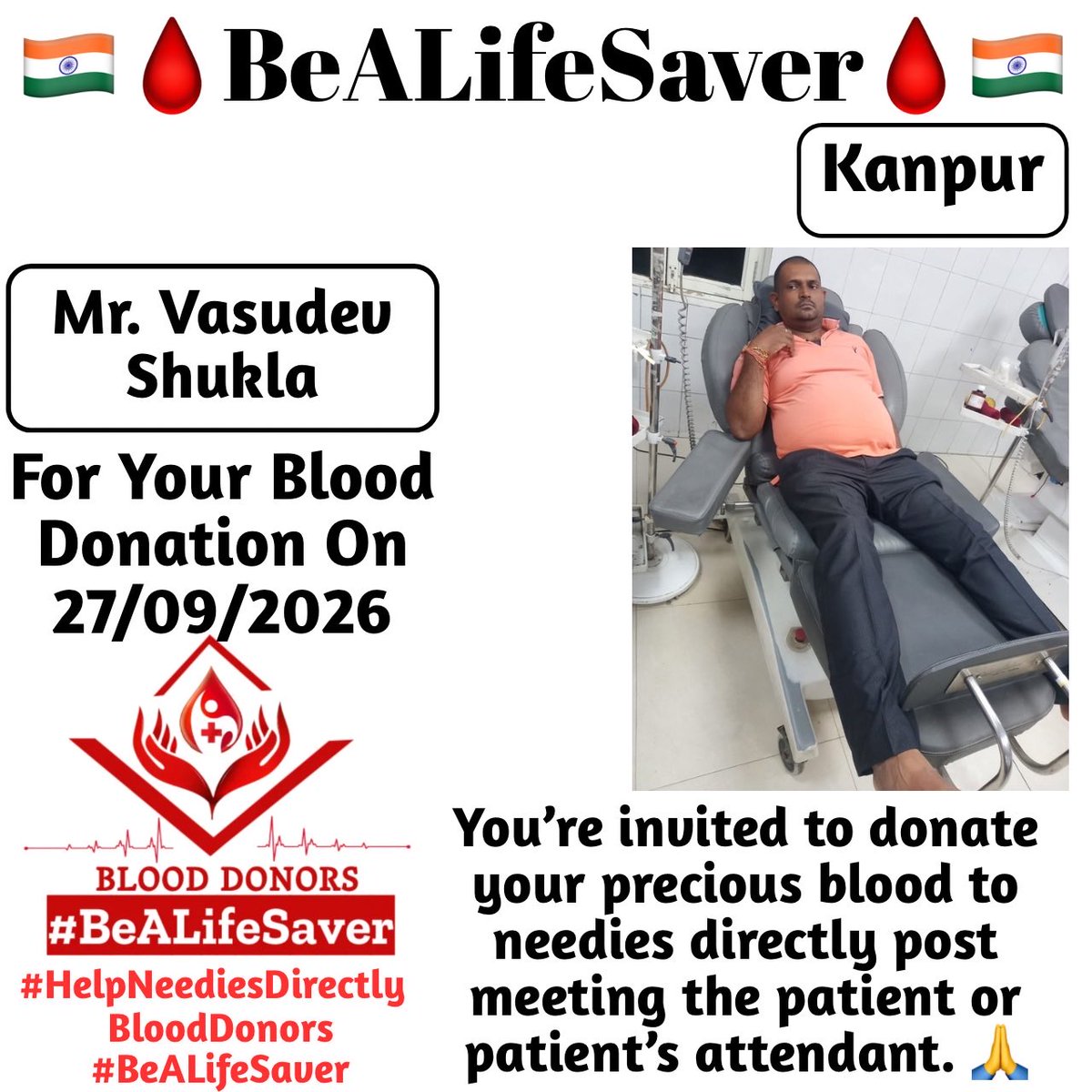 BeALifeSaver1's tweet photo. π Congrats To Dear Vasudev Shukla For His Blood Donation π
#HelpNeediesDirectly #BeALifeSaver
Today's hero, Vasudev Shukla, donated blood in Kanpur the help a patient in need. Heartfelt and respect for his selfless act. https://t.co/HUykocGFee