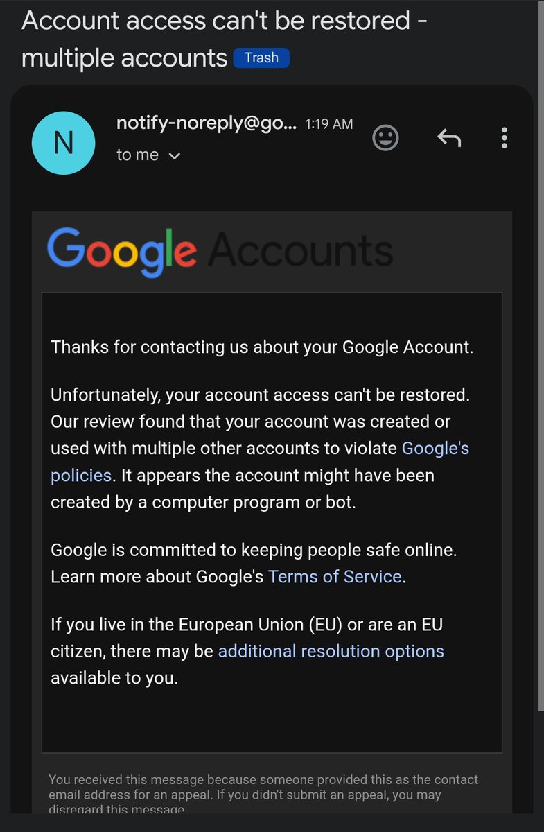 BobbyBacklogs's tweet photo. Well, @Google / @googledevs :

As we see in the attached screenshot below this would be the second time you have flagged THIS account that was not created by a bot, that is my separate business account and this is the second appeal the first one you decided to let my precious business account live and now 30 days later you decided that what it's another bot account when I sent in an appeal. 

And not to mention that this account that you flagged twice now not only has my Google AI pro subscription attached but also has my Google fi account attached — but sure definitely created by a bot. 

This is not something I would expect from a company who has now recently decided to put a TPU in space. 

I've been using Google since before I can remember, but now it looks like I'll be going over to @Microsoft.