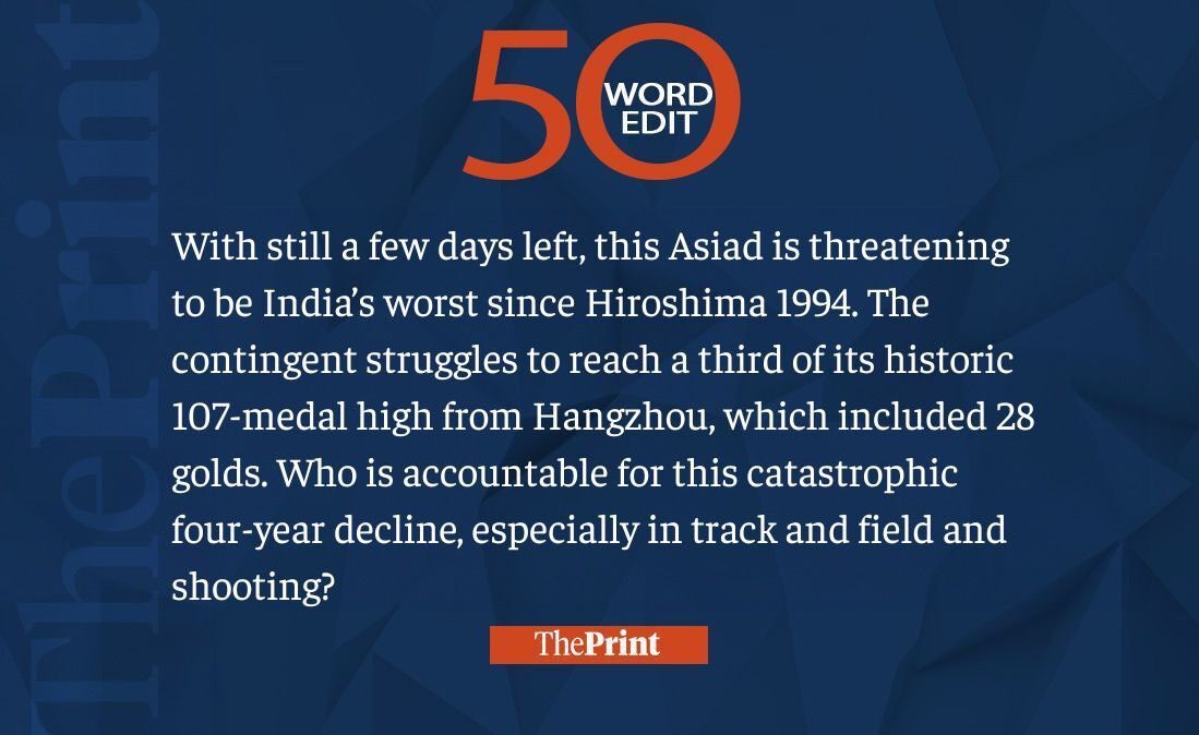 ShekharGupta's tweet photo. Our #50WordEdit on India at Asiad yet https://t.co/XZ9I1W6MBJ