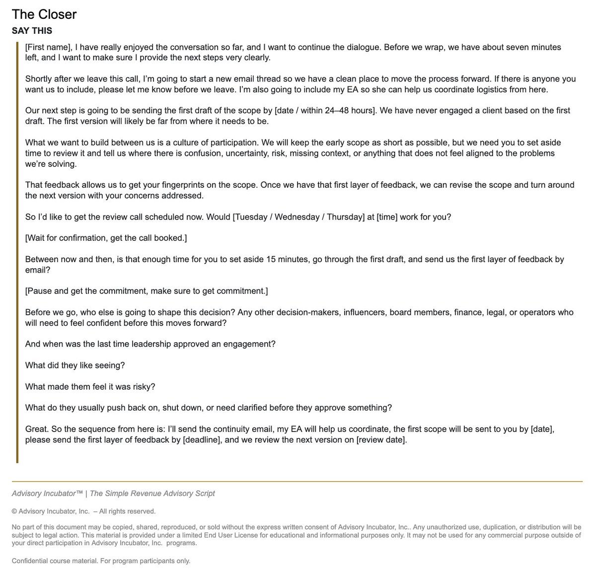 termsheetinator's tweet photo. IF YOU SELL B2B - BOOKMARK THIS:

At the end of your B2B Discovery Calls - run this exact 7 minute closer and you'll 10x your chances of closing.

1. 10x more engagement via email (which closes deals)
2. The decision making maps no one else asks for
3. The review call booked before you hang up
4. A commitment to review the first scope
5. A prospect who knows exactly what to do next
6. A prospect who isn't confused on whats next
7. A prospect who gives you internal readings
8. More time to research accounts that are actually engaged
9. 100s of other peripheral benefits

The closer is in the image attached.

You're using the final 7 minutes of discovery to tell them:

> a clean email thread is being opened immediately
> Draft 1 of the scope is coming within 24-48 hours
> Draft 1 is not supposed to be final
> you need their first layer of feedback
> the next review call is being booked right now
> they need to commit 15 minutes to reviewing the scope before that call

Then you ask:

> who else is going to shape this decision?
> when was the last time leadership approved an engagement?
> what did they like seeing?
> what made it feel risky?
> what do they normally push back on, shut down or need clarified?

you do this, and you'll 10x your engagement via email - which is where deals actually close - you gotta get them dancing with you in the emails, create a culture and environment between you and them that is easy to engage with and the best way to do that is clarity + micro step prescriptions

whether you're selling a retainer or charging 50k like we do, that's not a crazy amount but it's not tiny either - so you're usually in a 2-6 week sales cycle

not a lot of time - your only job in that window is to keep them dancing with you

that means getting responses, prescribing clear singular micro-steps, removing confusion, and baking in a culture of communication between you and the prospect

The first scope is not a final proposal they quietly take away and say yes or no to.

It is Draft 1.

You're telling them before it even exists that it will likely be far from where it needs to be and you need their feedback to fix it.

Now they know they're supposed to participate.
They review it, tell you where there's confusion, uncertainty, risk, missing context or something that does not feel aligned and then you turn around the next version with those concerns addressed.

Thats how you get their fingerprints on the scope.

We leave the call with our finger on the pulse of how their org approves engagements, who else glances at them, what leadership liked last time, what felt risky + what normally gets shut down internally.

Now you can build the first scope around the actual people who need to approve it instead of writing a beautiful document that your champion forwards into a room you know nothing about.

And since we charge ~50K we want to invest 80% of our time into the 20% of accounts that are hot. We can't put a prospect through a 3K/mo retainer sales process and expect to come out the other side with a 50K engagement.

You have to invest into that account when they're engaging, hours in deep research better understanding their industry, transcripts you have with them, decks they've sent, growth targets and stakeholders - everything and anything so you can walk them down the path and create a culture of investing time into each other until the finish line is crossed.

if I see even one real reply from a decision-maker, I'll sit in research for at least an hour.

I'll get to know their market, customers, bottlenecks, competitors - all of it. (All via Codex deep research skills)

I'll earn the deal and I only need to keep them engaged for 1-3 weeks.

Run the closer in the screenshot during the final 7 minutes.

Do not hang up without the review call booked, their feedback commitment + the decision map.

you apply this to your 5 digit model and you're 10x'ing your chances 100%