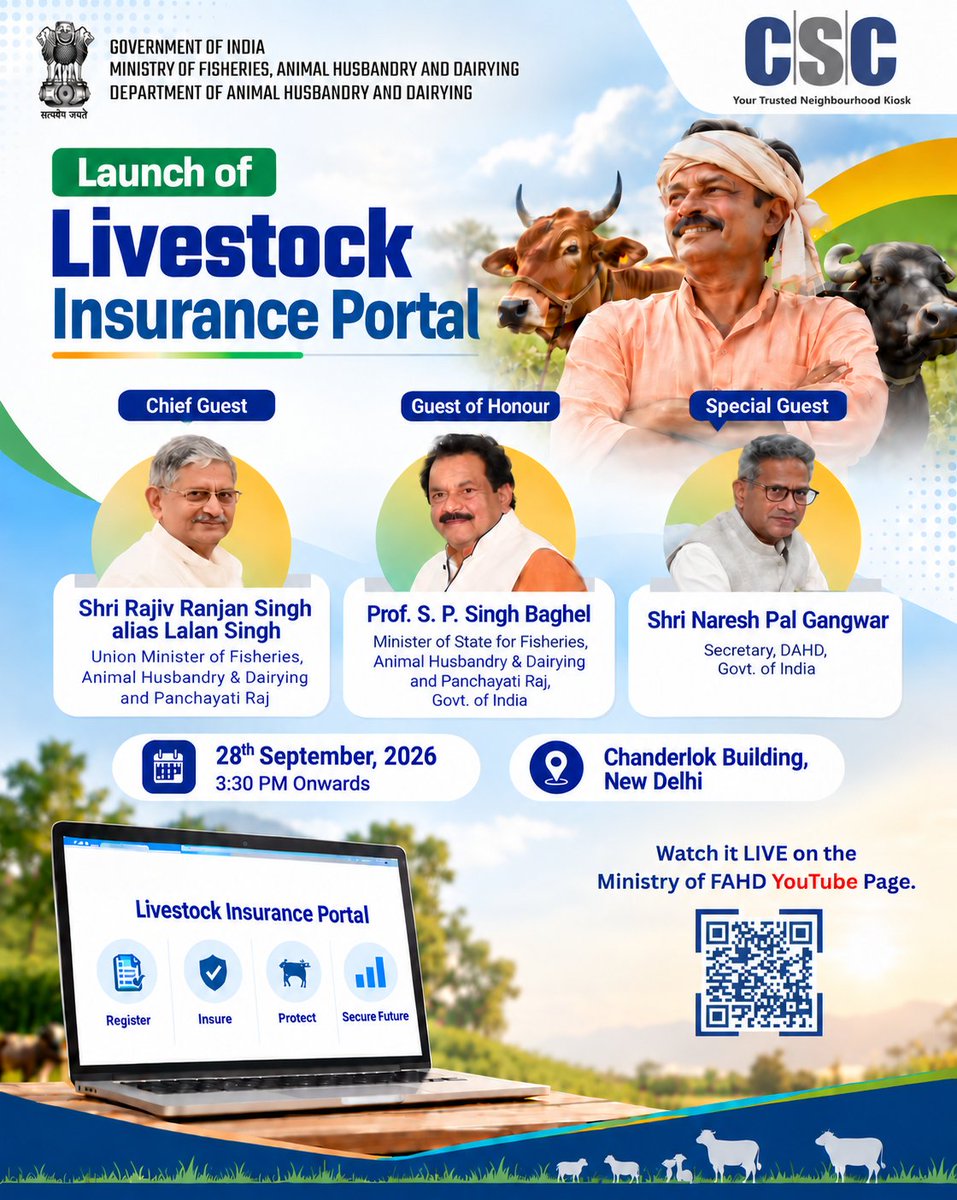 CSCegov_'s tweet photo. Launch of Livestock Insurance Portal

📅28th September, 2026 (Tomorrow) | ⏰3:30 PM Onwards

Watch it LIVE on the Ministry of FAHD YouTube Page. https://t.co/vx4Slu4myH

#CSC #LivestockInsurance #LivestockInsurancePortal #DAHD #AnimalHusbandry #LivestockDevelopment https://t.co/b8UiWCndLG